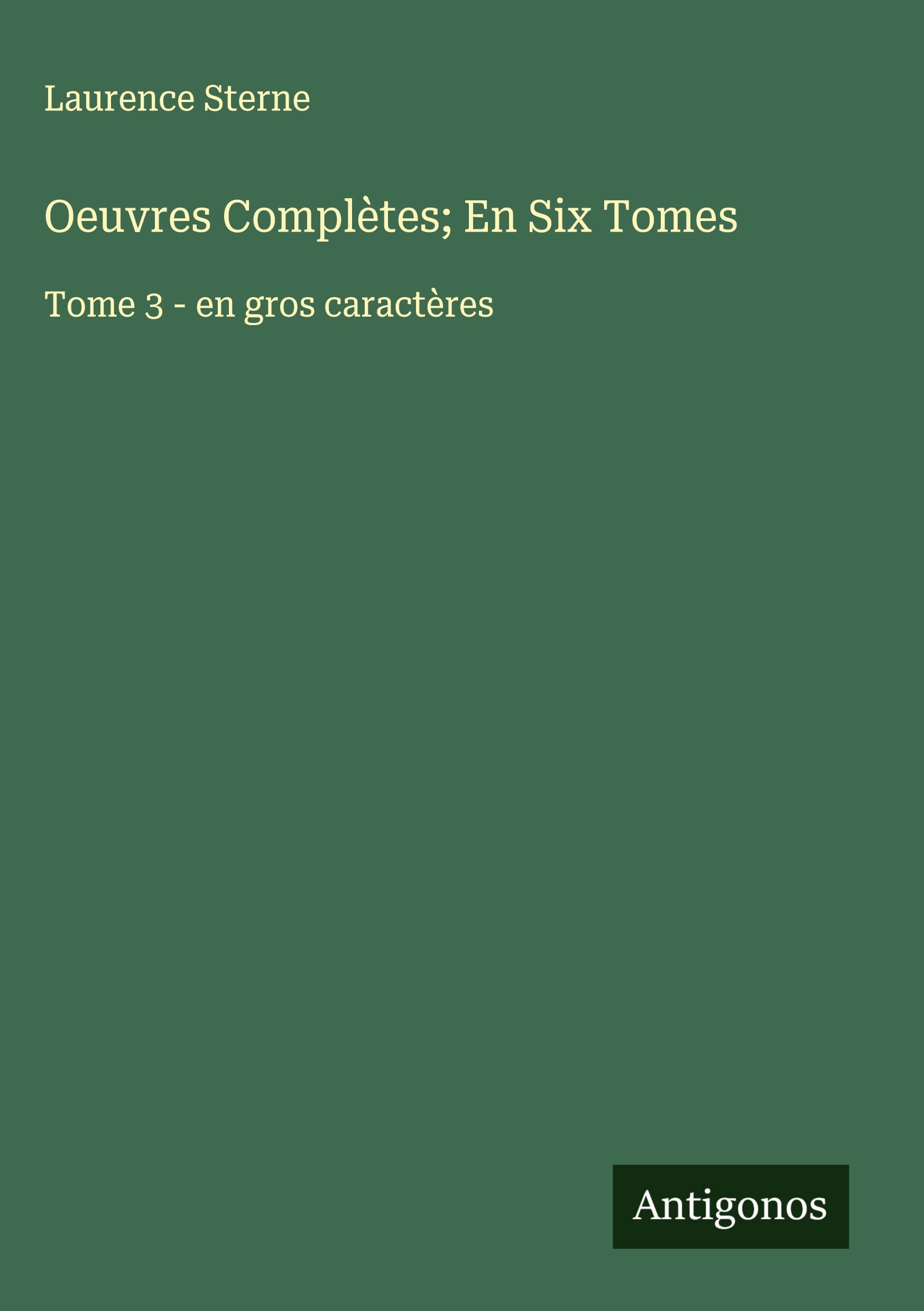 Vorderes Coverbild Oeuvres Complètes; En Six Tomes