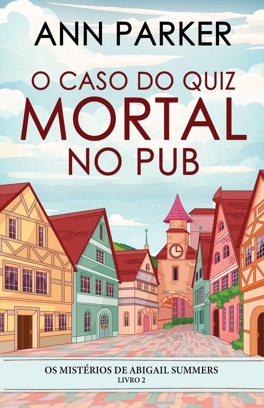 Vorderes Coverbild O Caso do Quiz Mortal no Pub