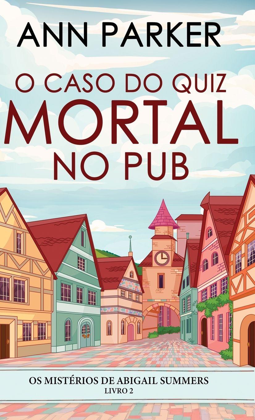 Vorderes Coverbild O Caso do Quiz Mortal no Pub
