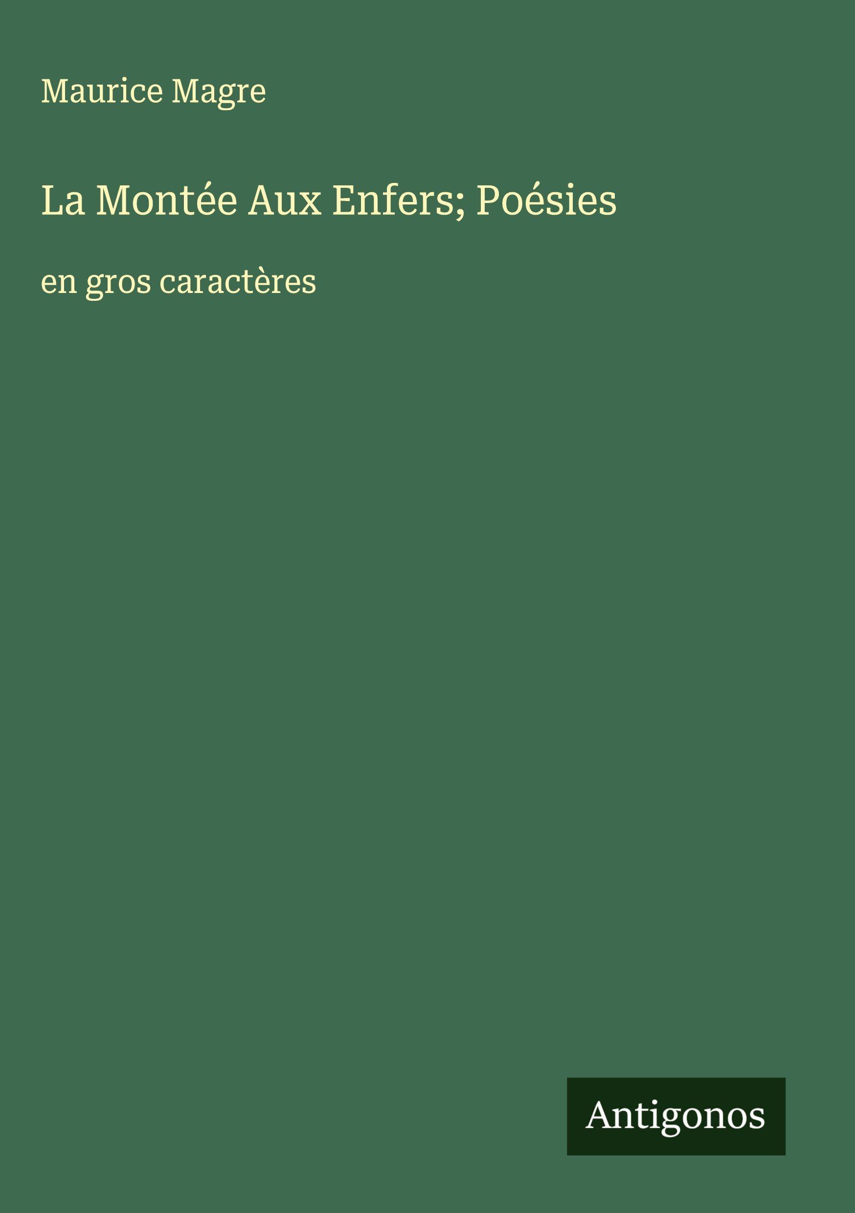 Vorderes Coverbild La Montée Aux Enfers; Poésies