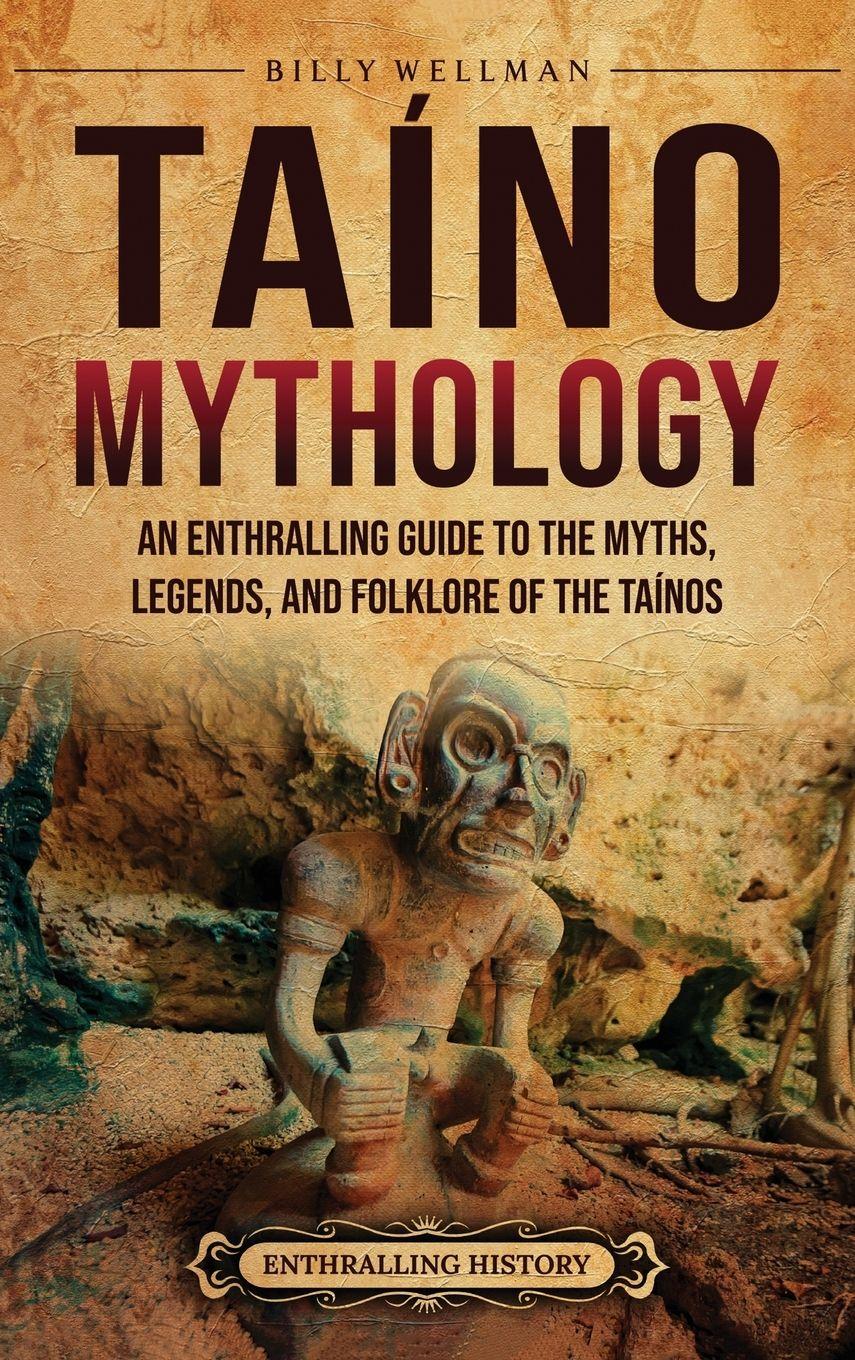Vorderes Coverbild Taíno Mythology