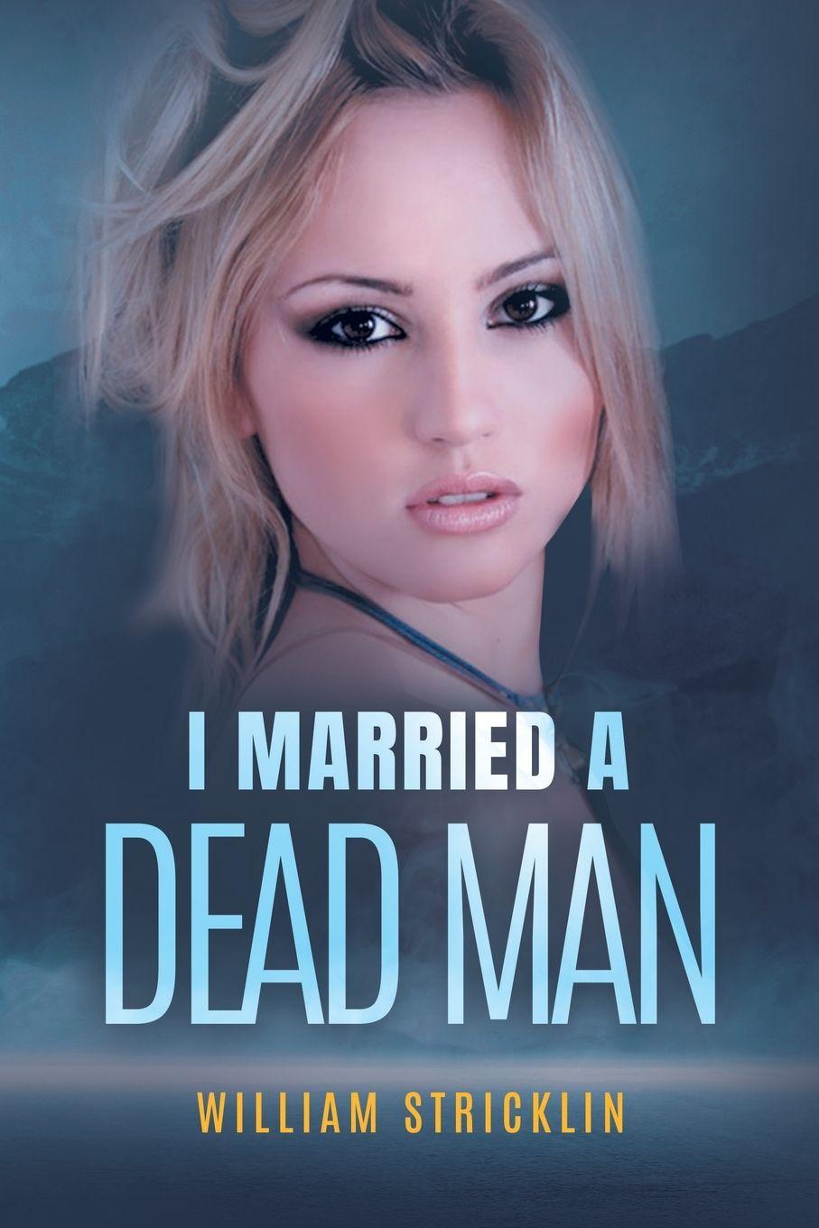 Vorderes Coverbild I Married A Dead Man