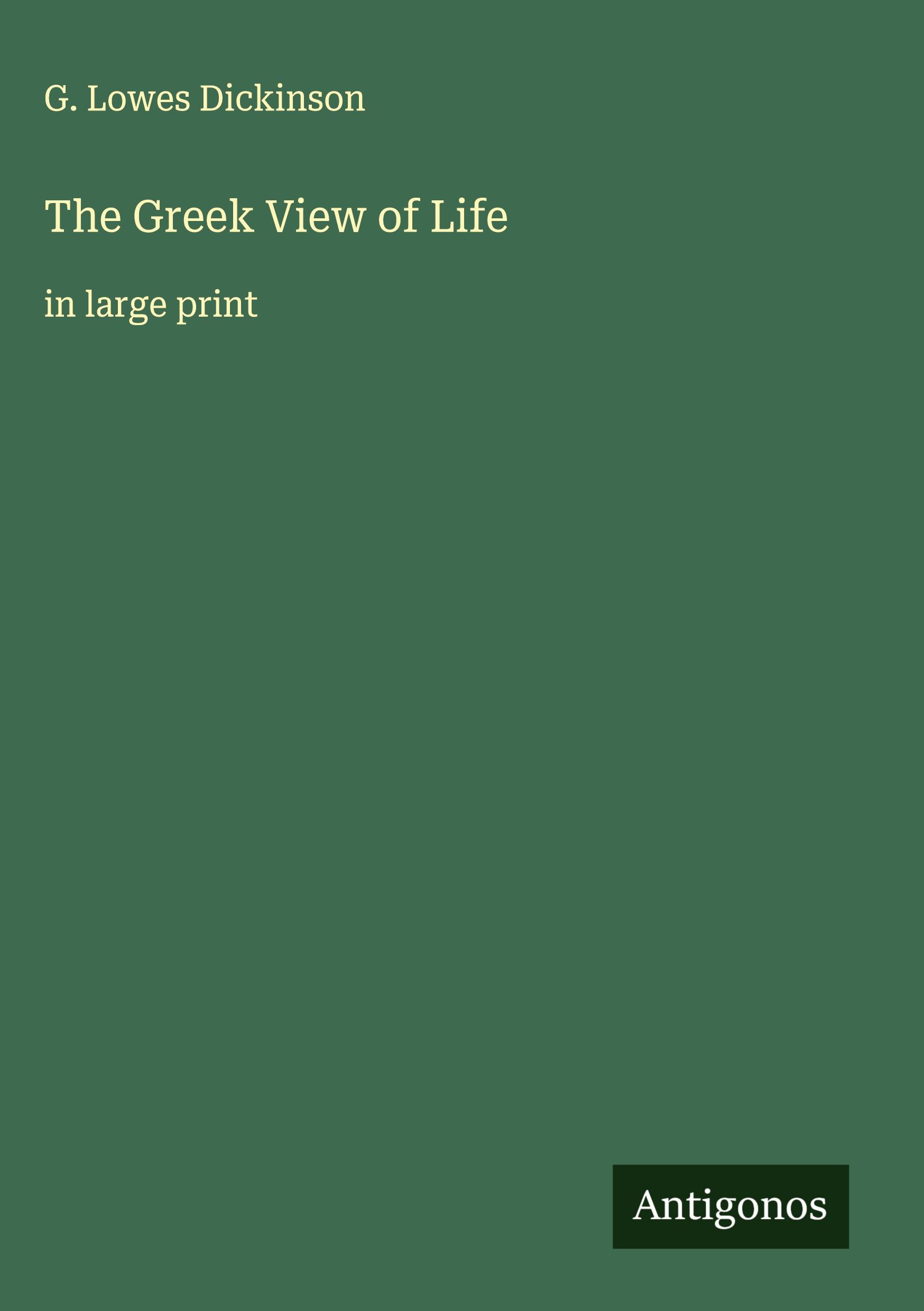 Vorderes Coverbild The Greek View of Life