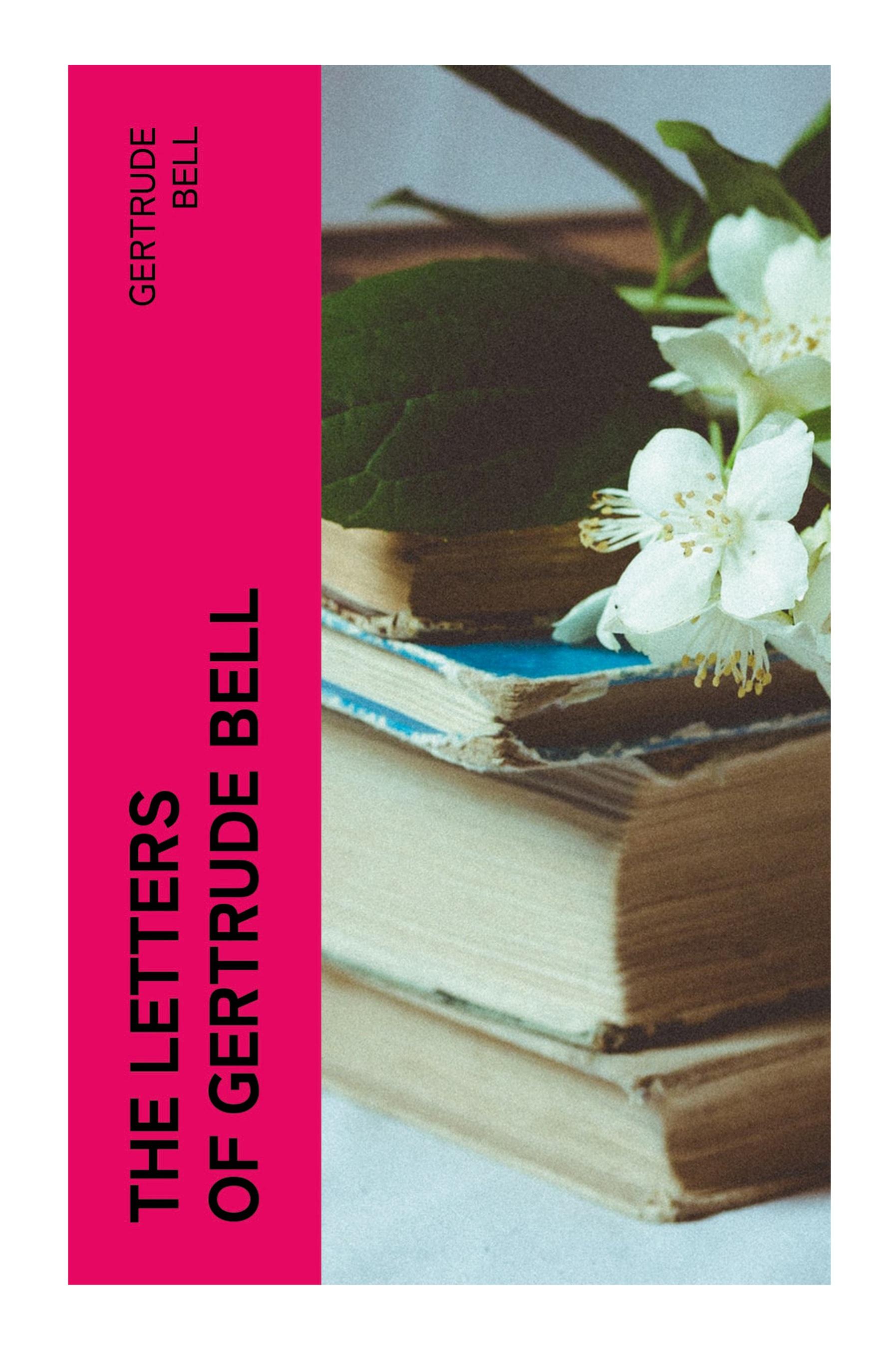 Vorderes Coverbild The Letters of Gertrude Bell