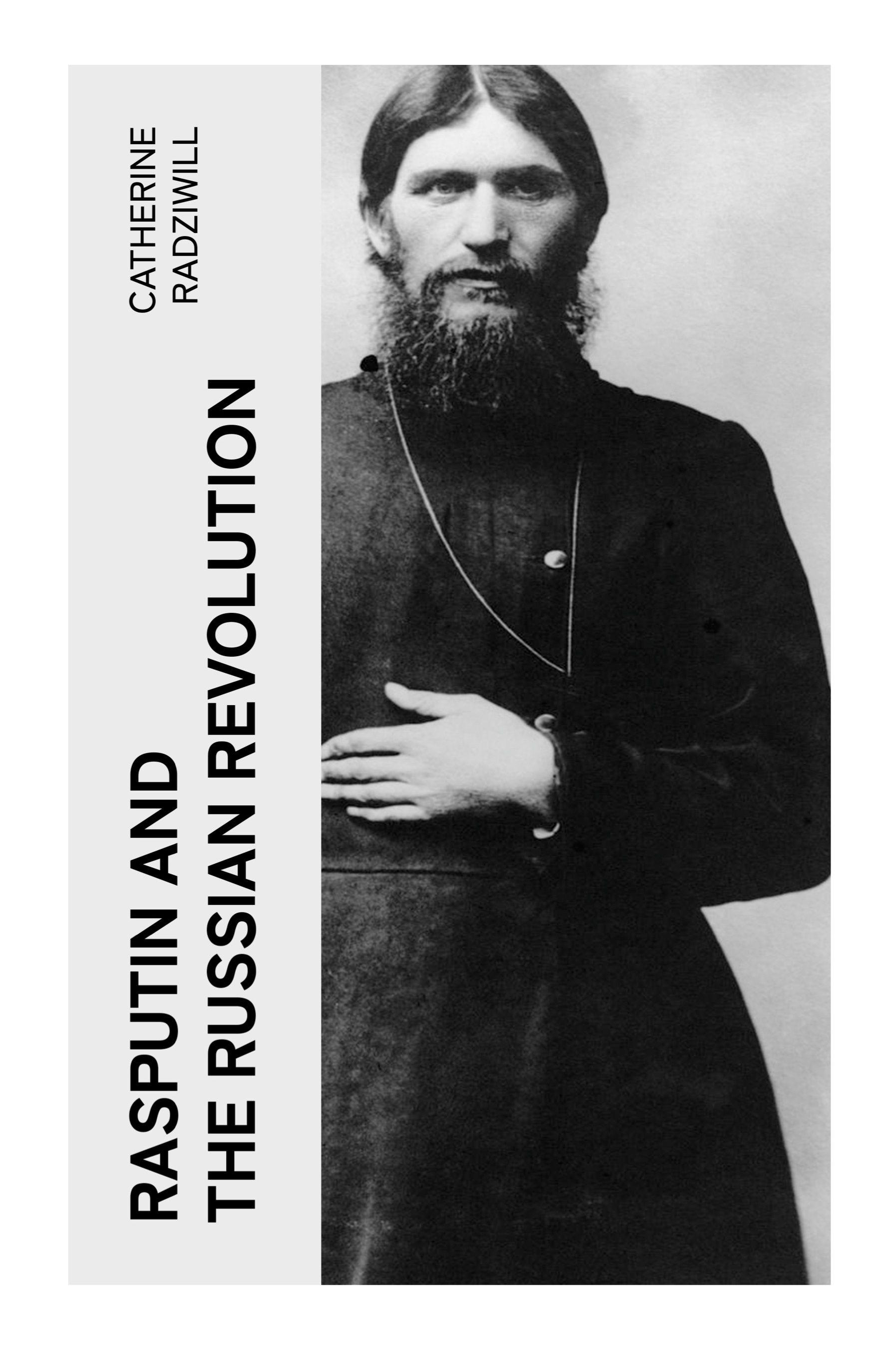 Vorderes Coverbild Rasputin and the Russian Revolution