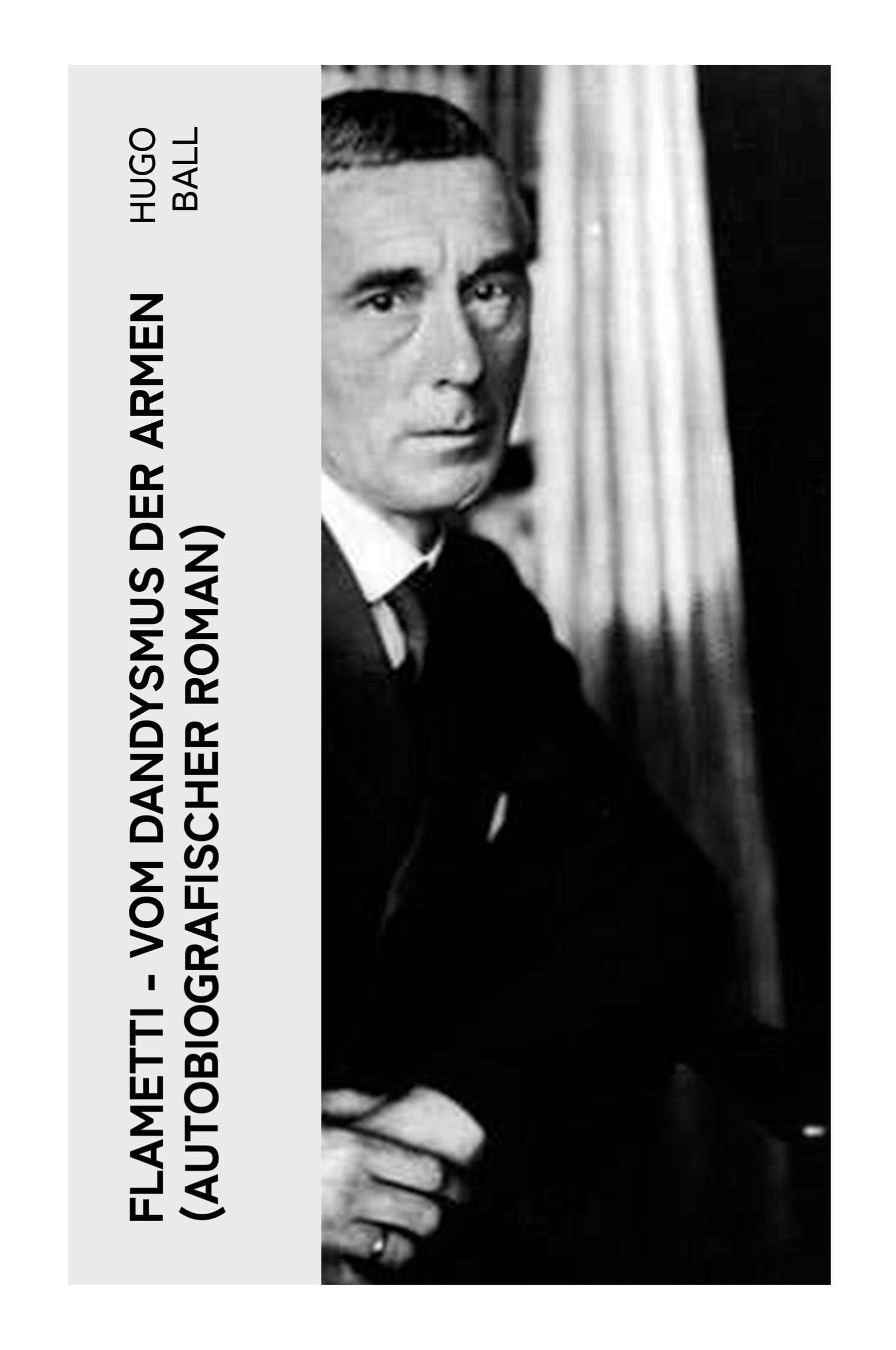 Vorderes Coverbild FLAMETTI - Vom Dandysmus der Armen (Autobiografischer Roman)