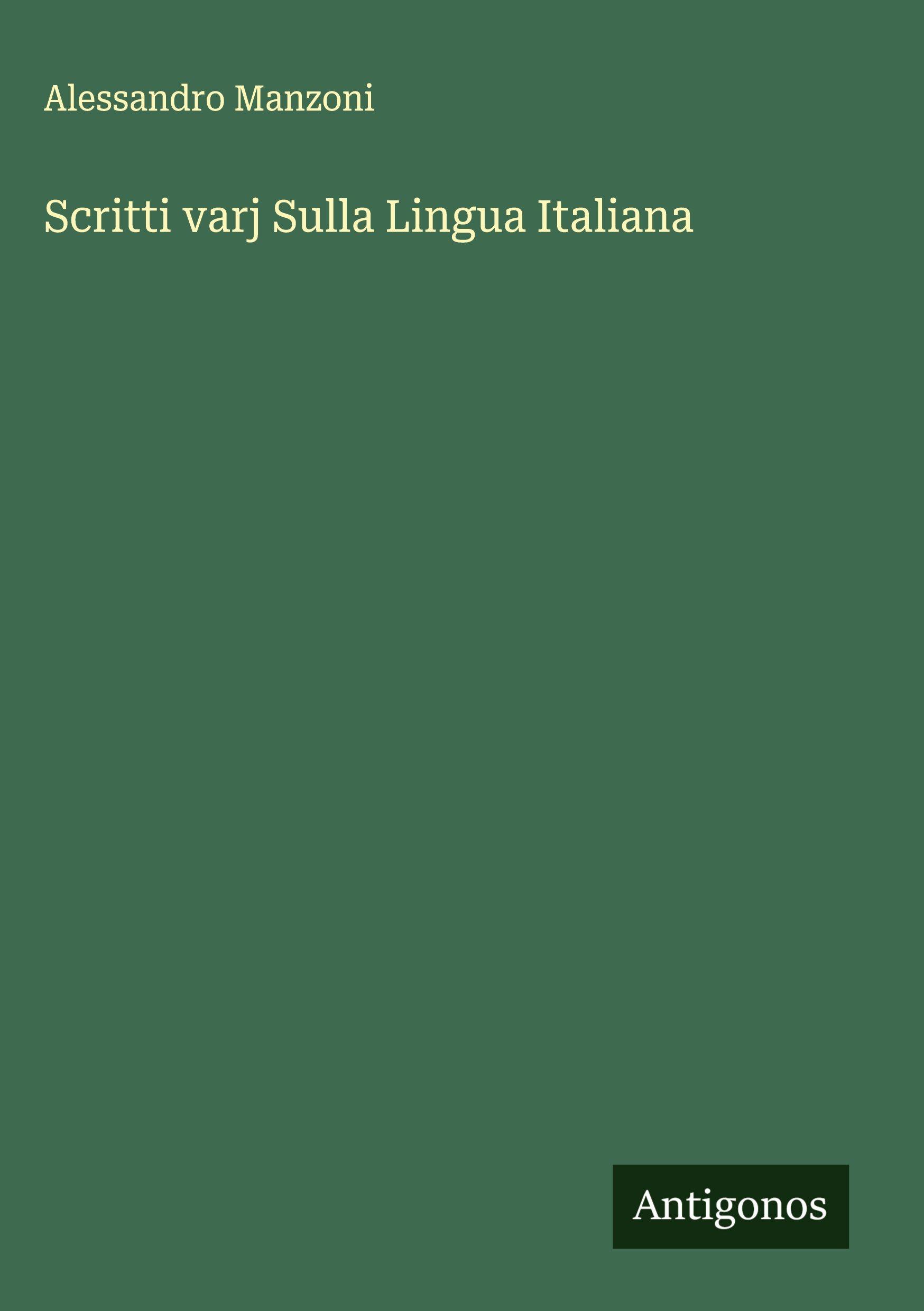 Vorderes Coverbild Scritti varj Sulla Lingua Italiana