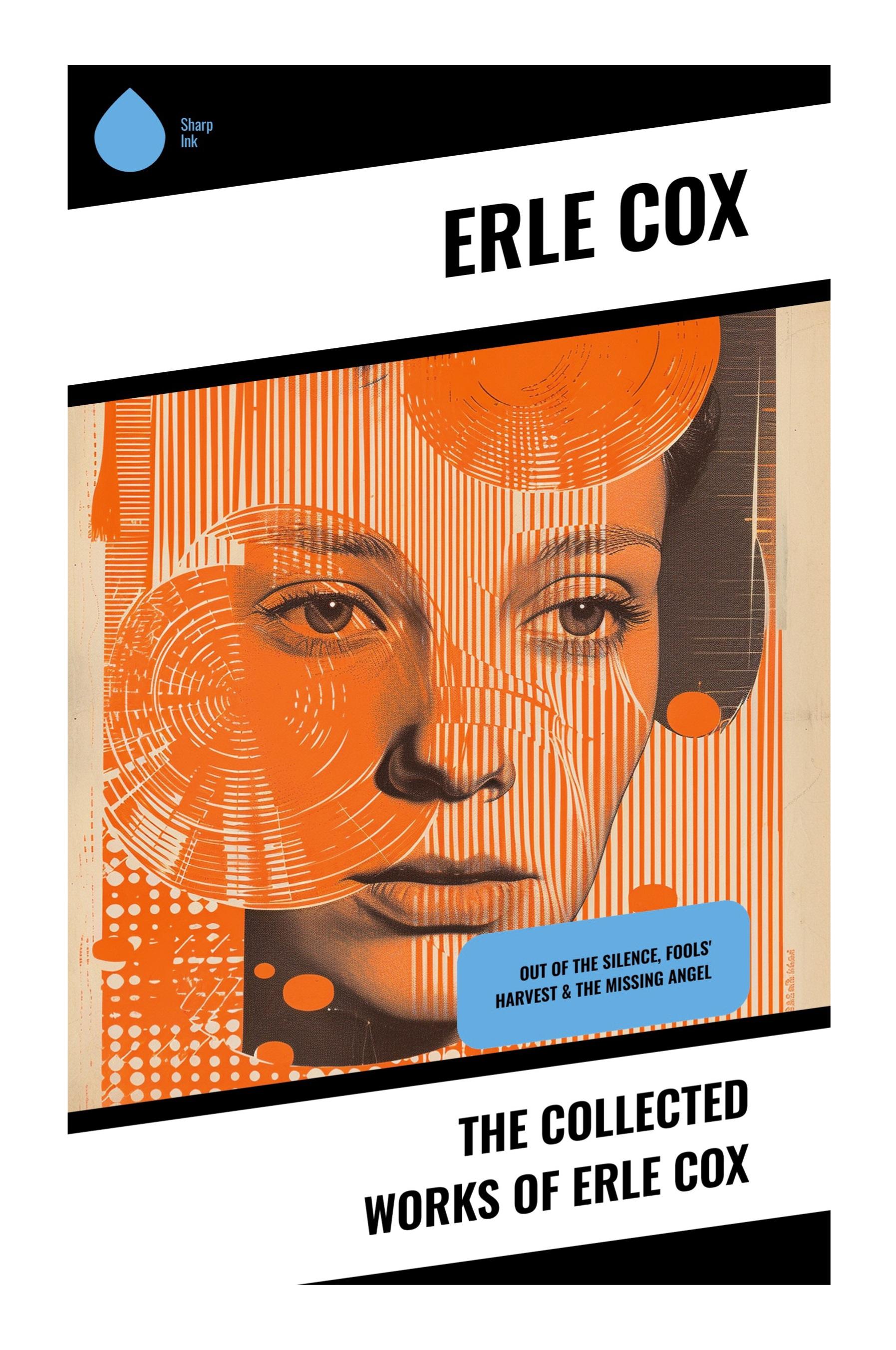 Vorderes Coverbild The Collected Works of Erle Cox