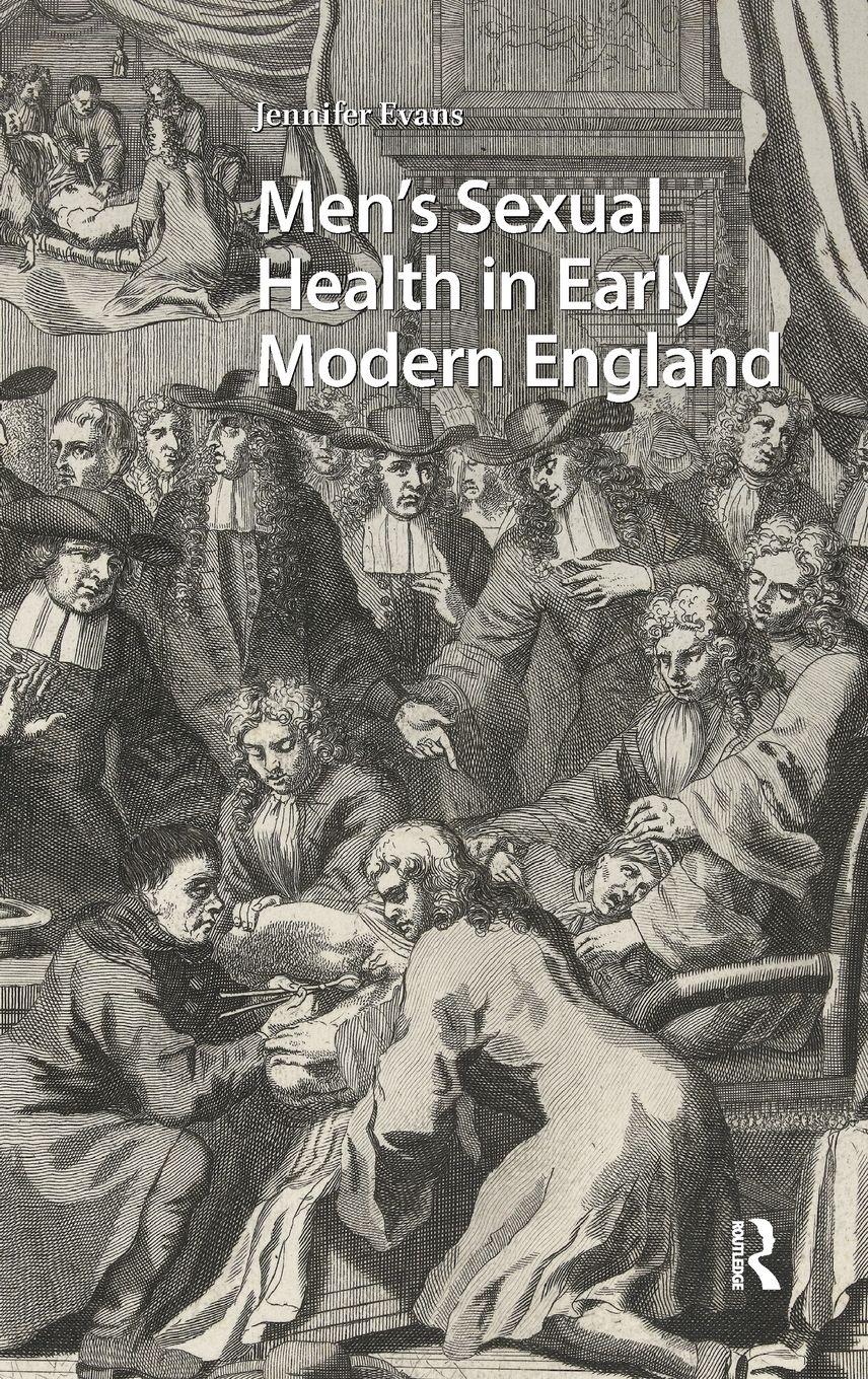Vorderes Coverbild Men's Sexual Health in Early Modern England