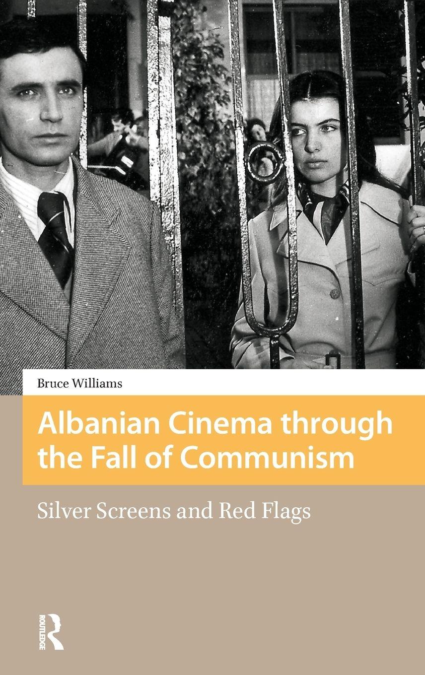 Vorderes Coverbild Albanian Cinema through the Fall of Communism