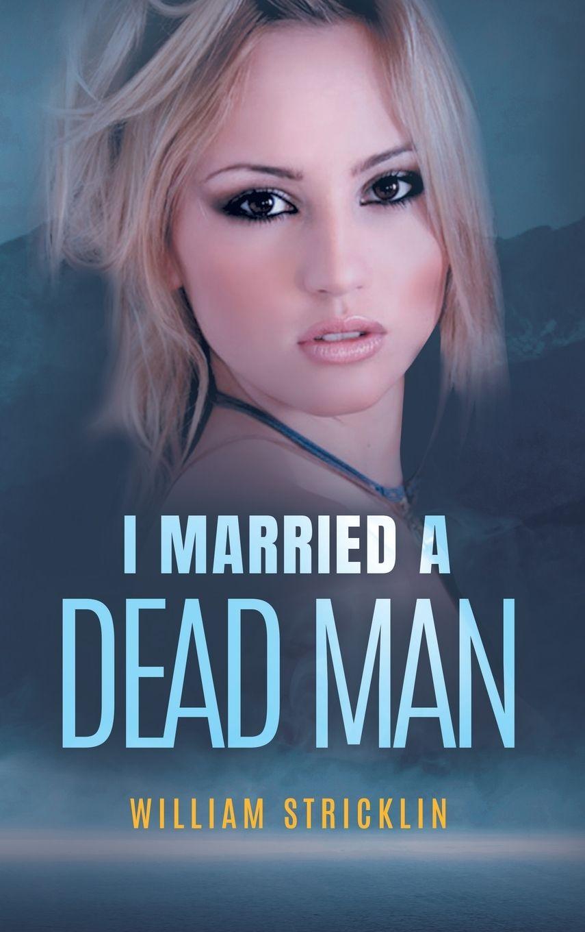 Vorderes Coverbild I Married A Dead Man