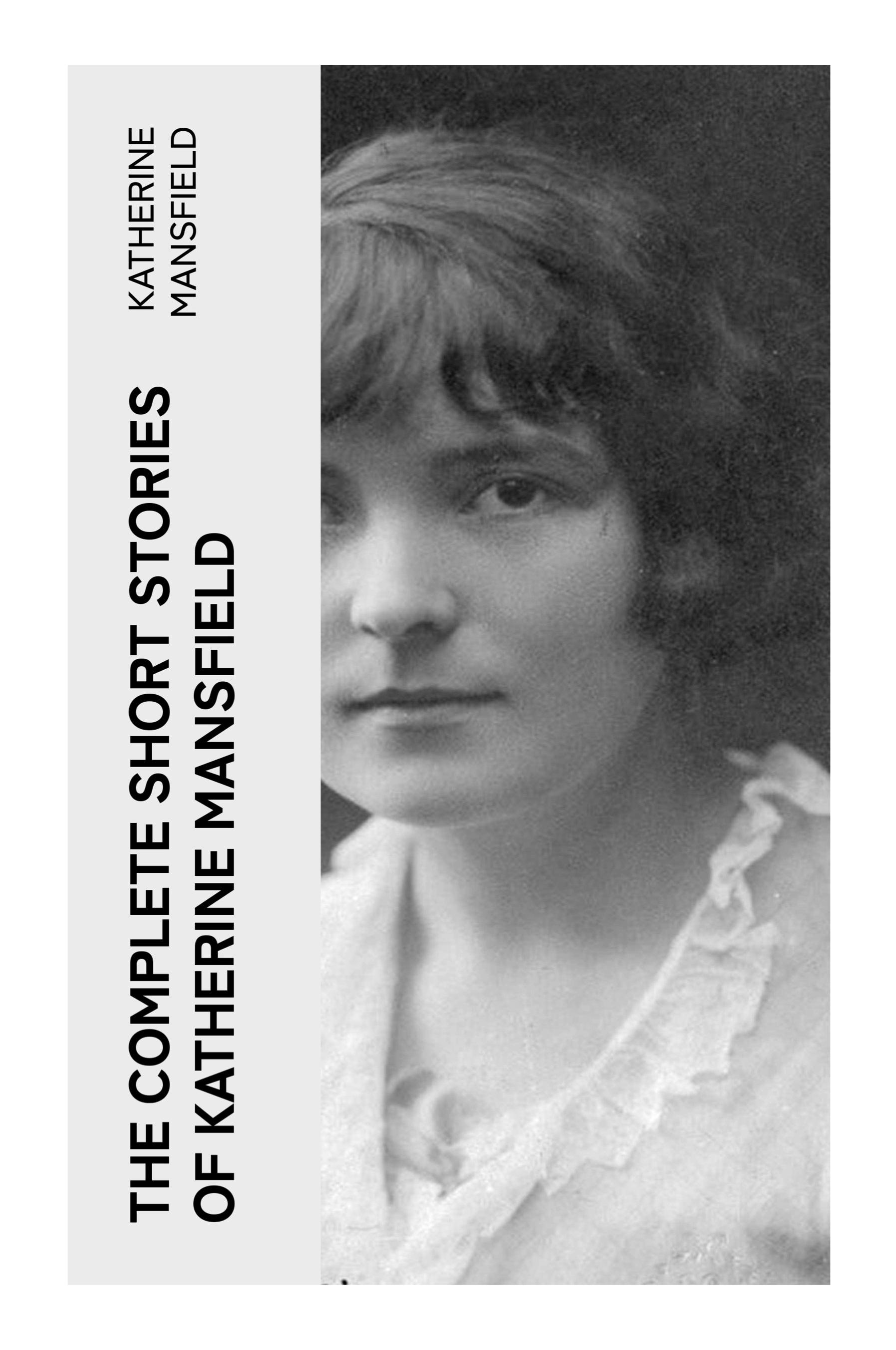 Vorderes Coverbild The Complete Short Stories of Katherine Mansfield