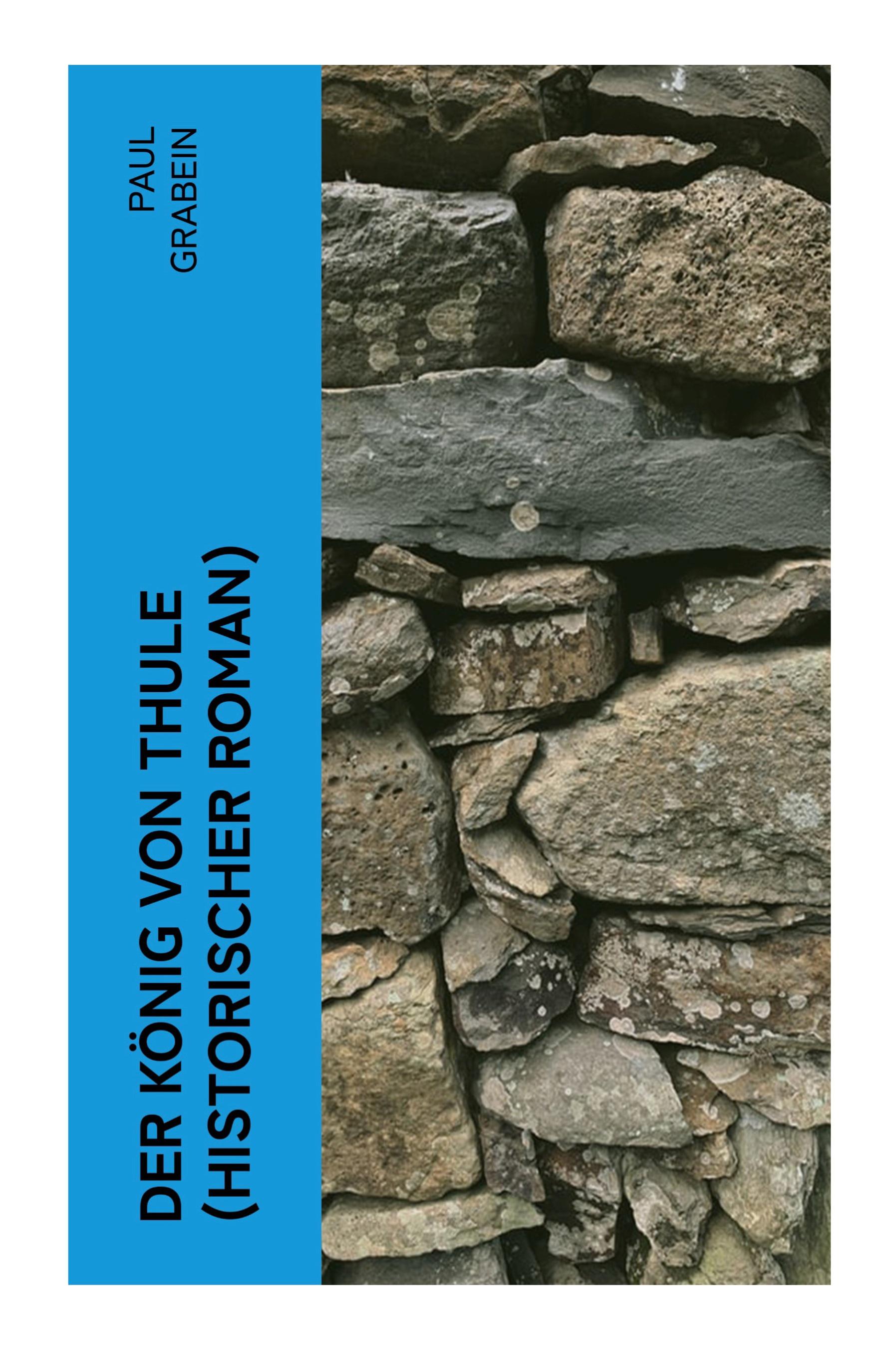 Vorderes Coverbild Der König von Thule (Historischer Roman)