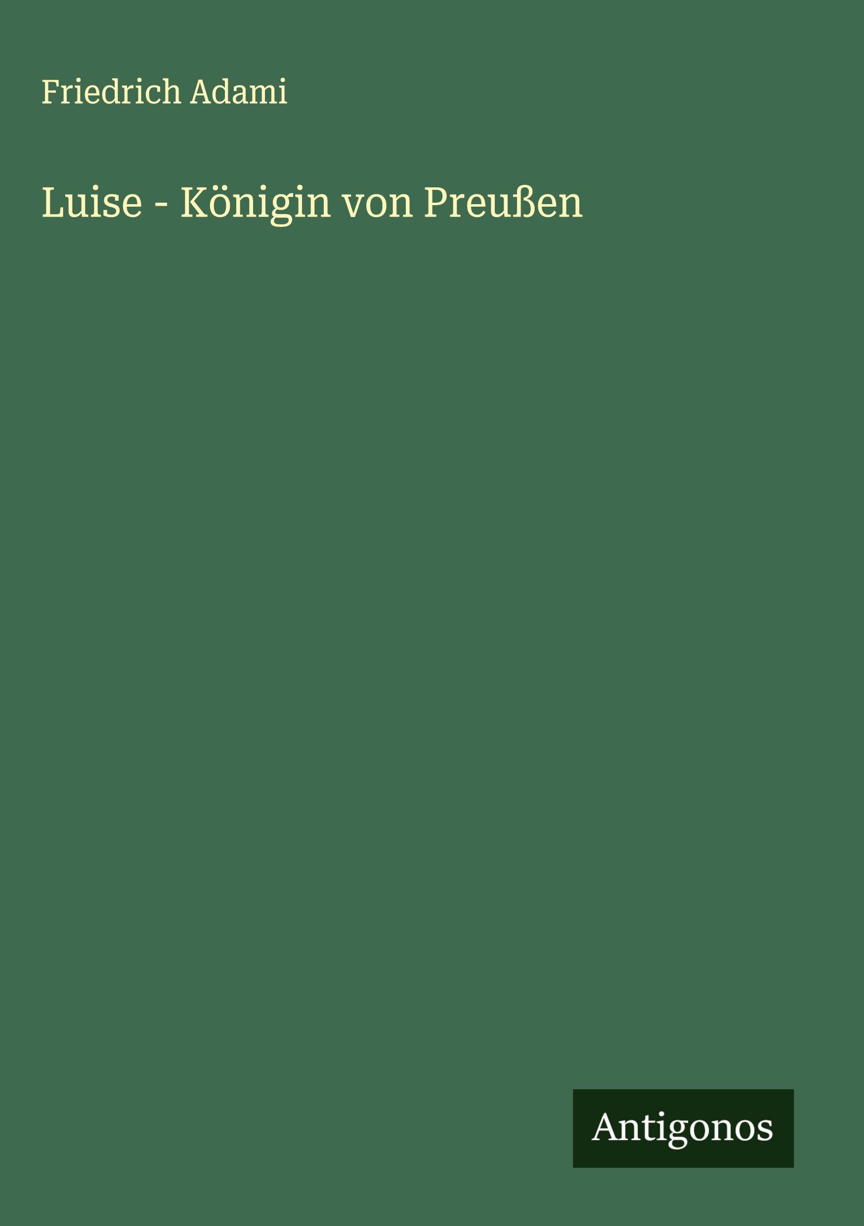 Vorderes Coverbild Luise - Königin von Preußen