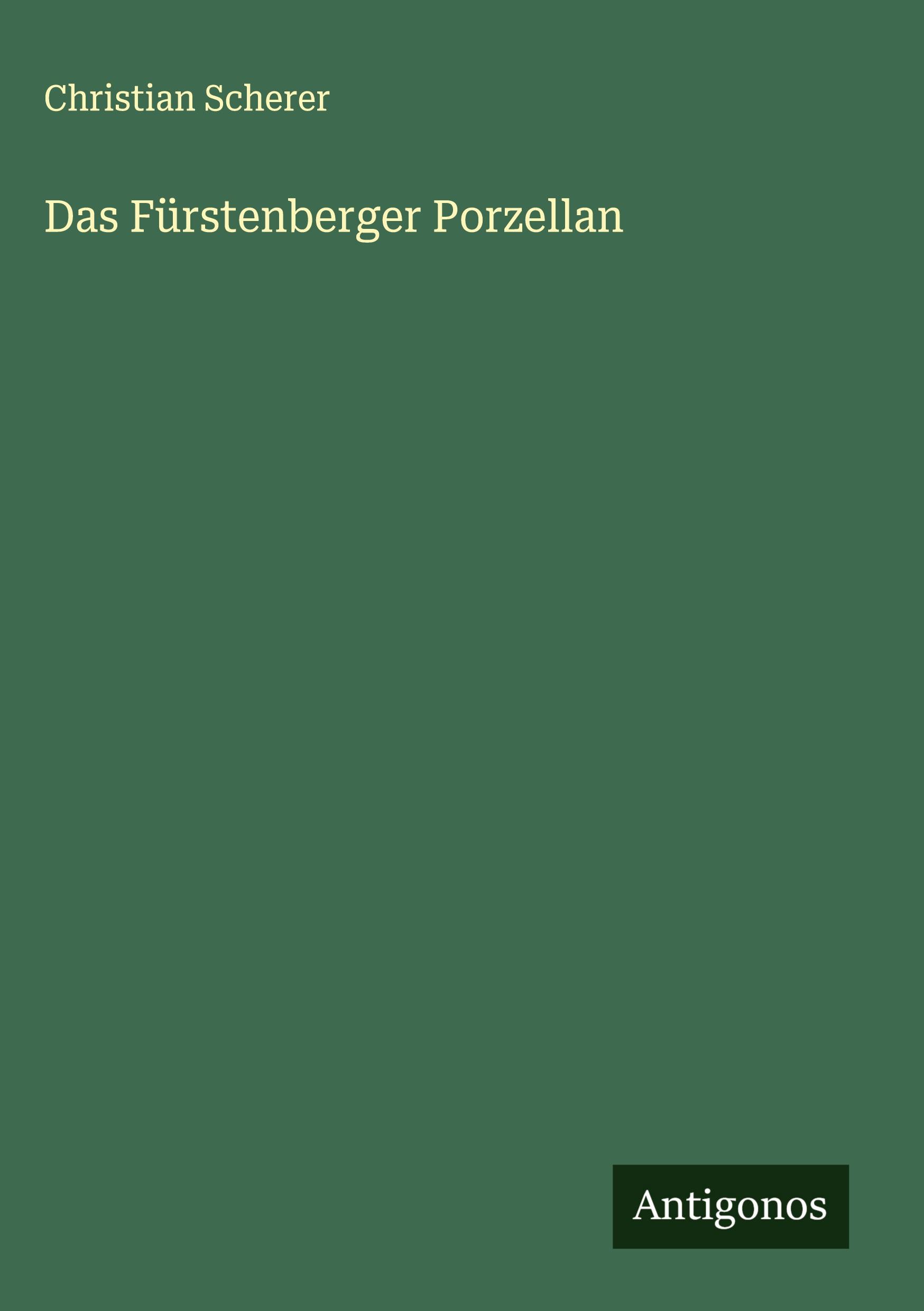 Vorderes Coverbild Das Fürstenberger Porzellan