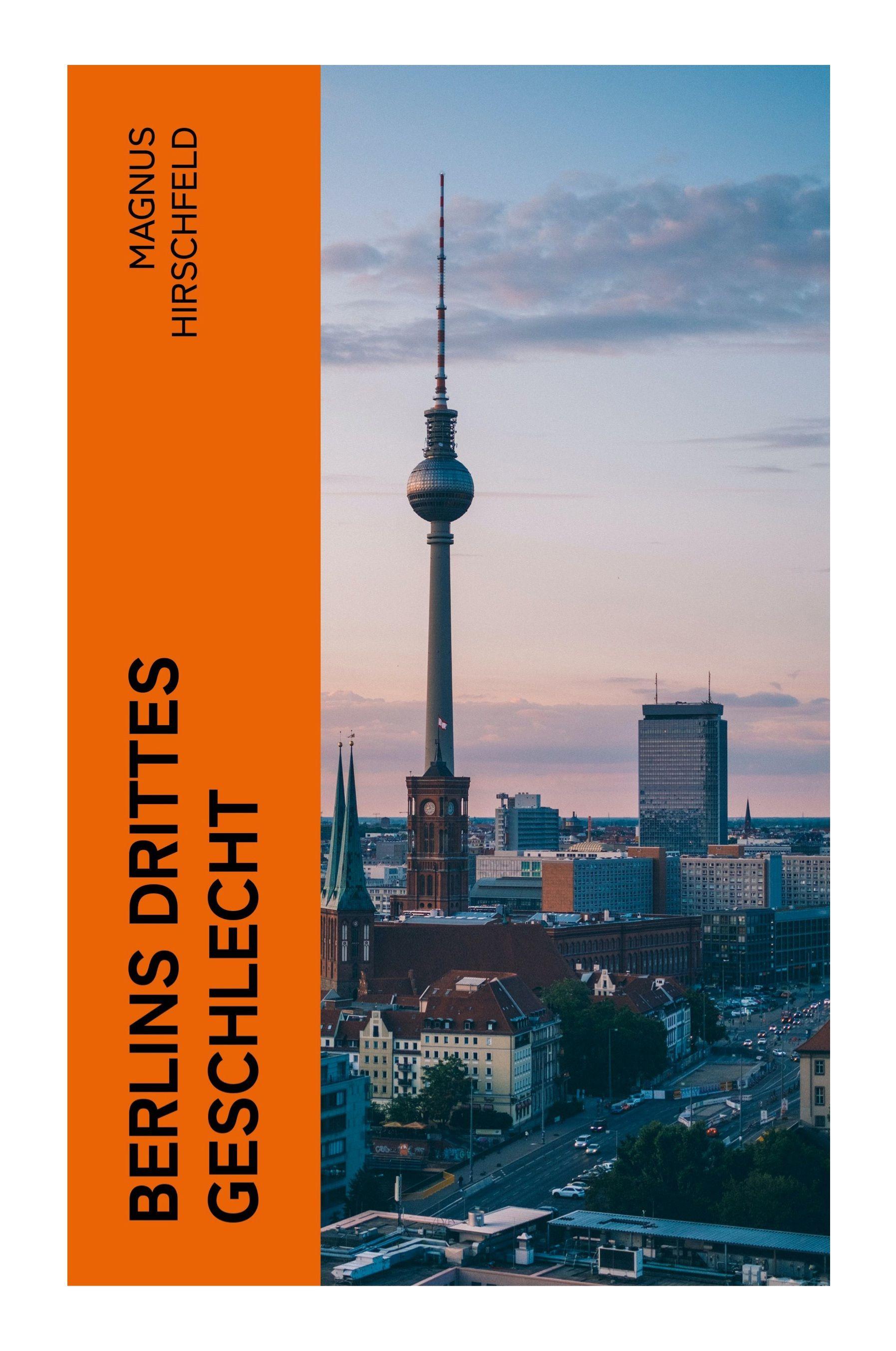 Vorderes Coverbild Berlins drittes Geschlecht