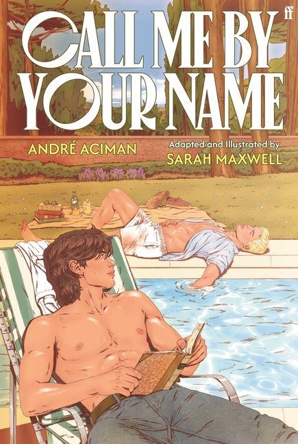Vorderes Coverbild Call Me by Your Name: The Graphic Novel