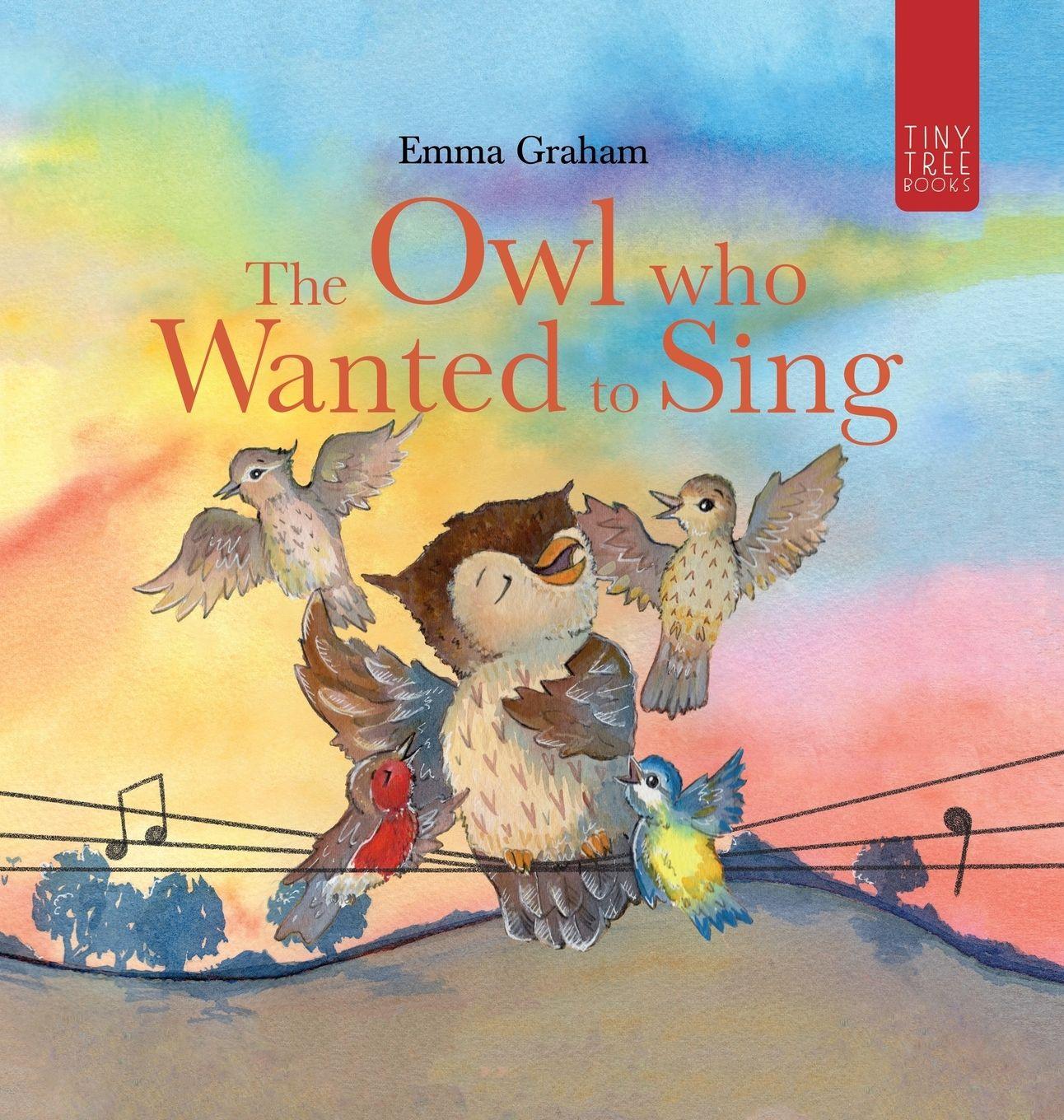 Vorderes Coverbild The Owl Who Wanted to Sing