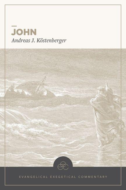 Vorderes Coverbild John: Evangelical Exegetical Commentary