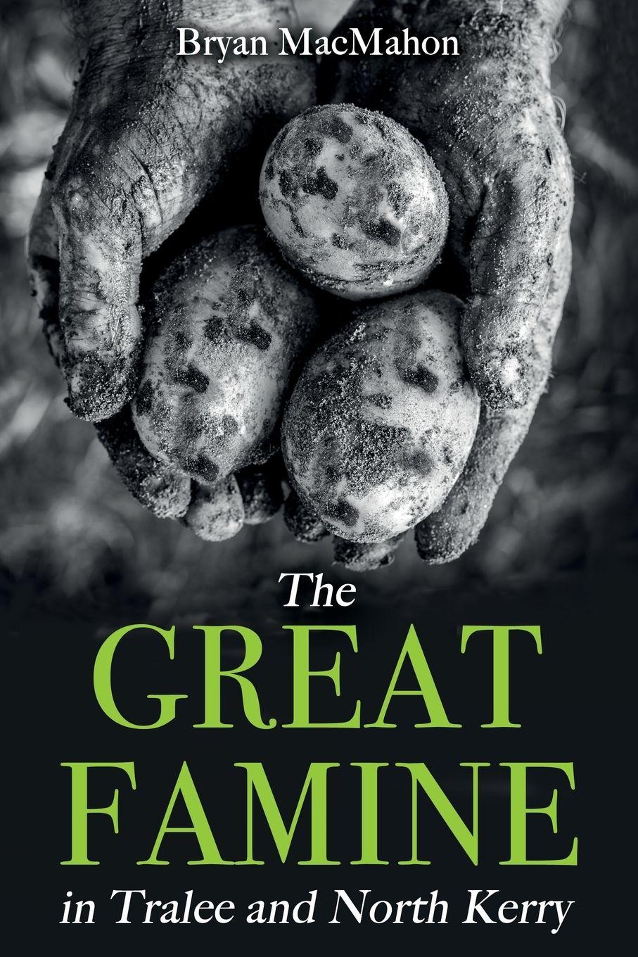 Vorderes Coverbild The Great Famine in Tralee and North Kerry