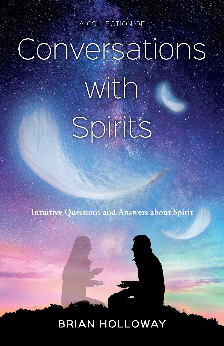 Vorderes Coverbild A Collection of Conversations with Spirits
