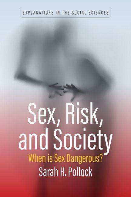 Vorderes Coverbild Sex, Risk, and Society