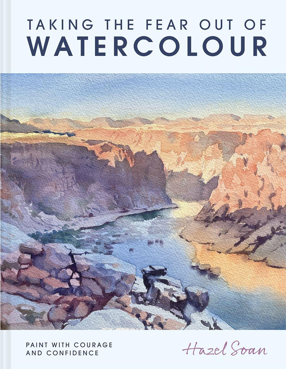 Vorderes Coverbild Taking the Fear Out of Watercolour