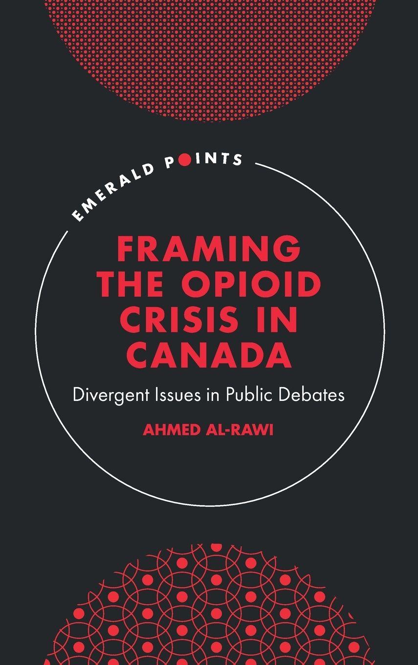 Vorderes Coverbild Framing the Opioid Crisis in Canada