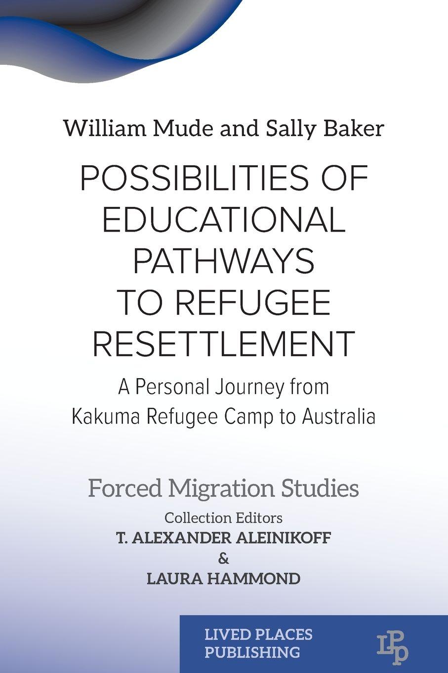 Vorderes Coverbild Possibilities of Educational Pathways to Refugee Resettlement