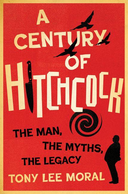 Vorderes Coverbild A Century of Hitchcock