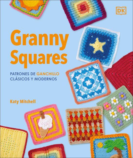 Vorderes Coverbild The Granny Square Book (Spanish Edition)