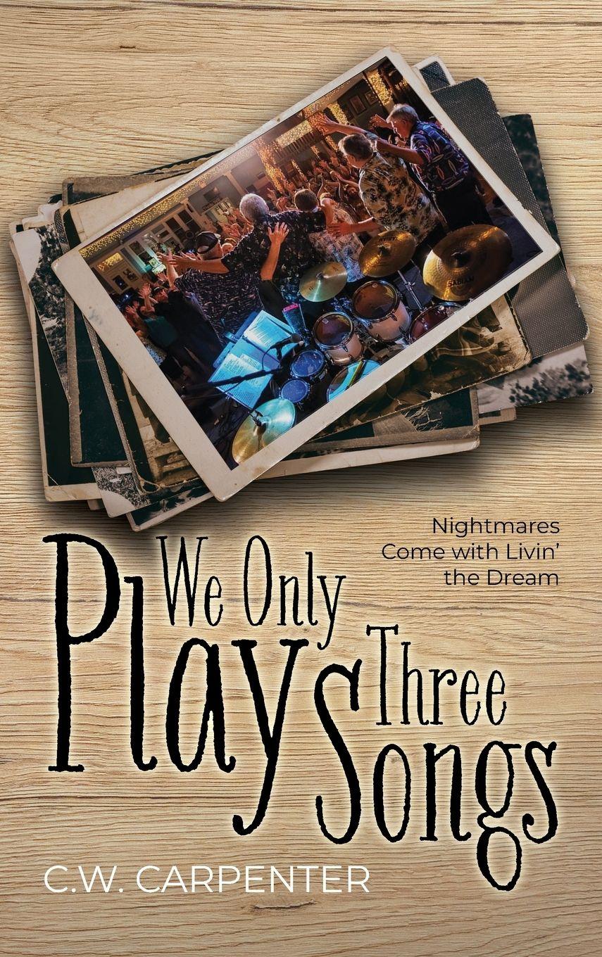 Vorderes Coverbild We Only Play Three Songs