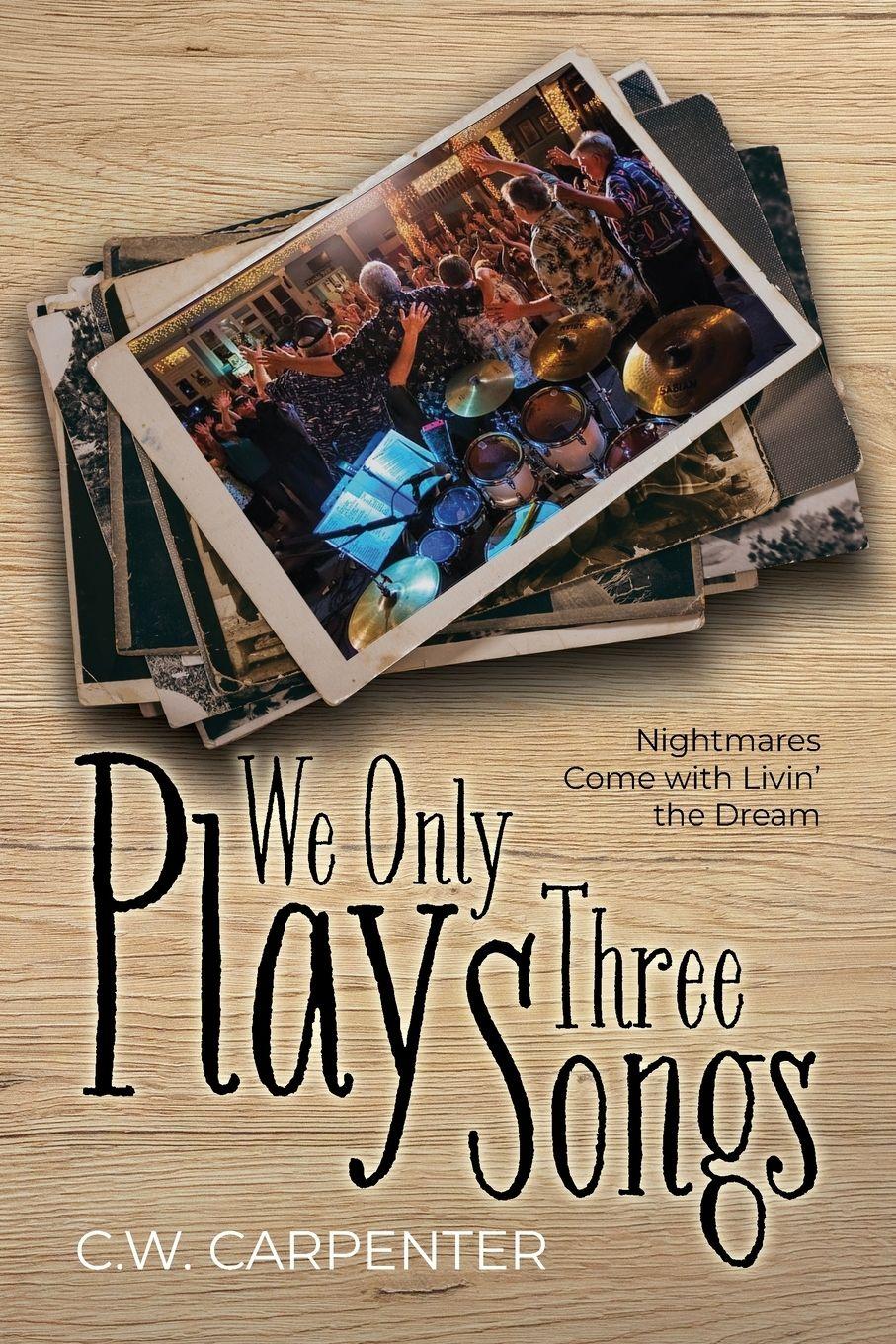 Vorderes Coverbild We Only Play Three Songs