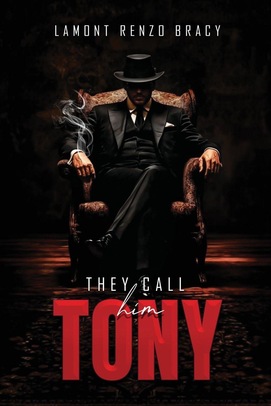 Vorderes Coverbild They Call Him Tony
