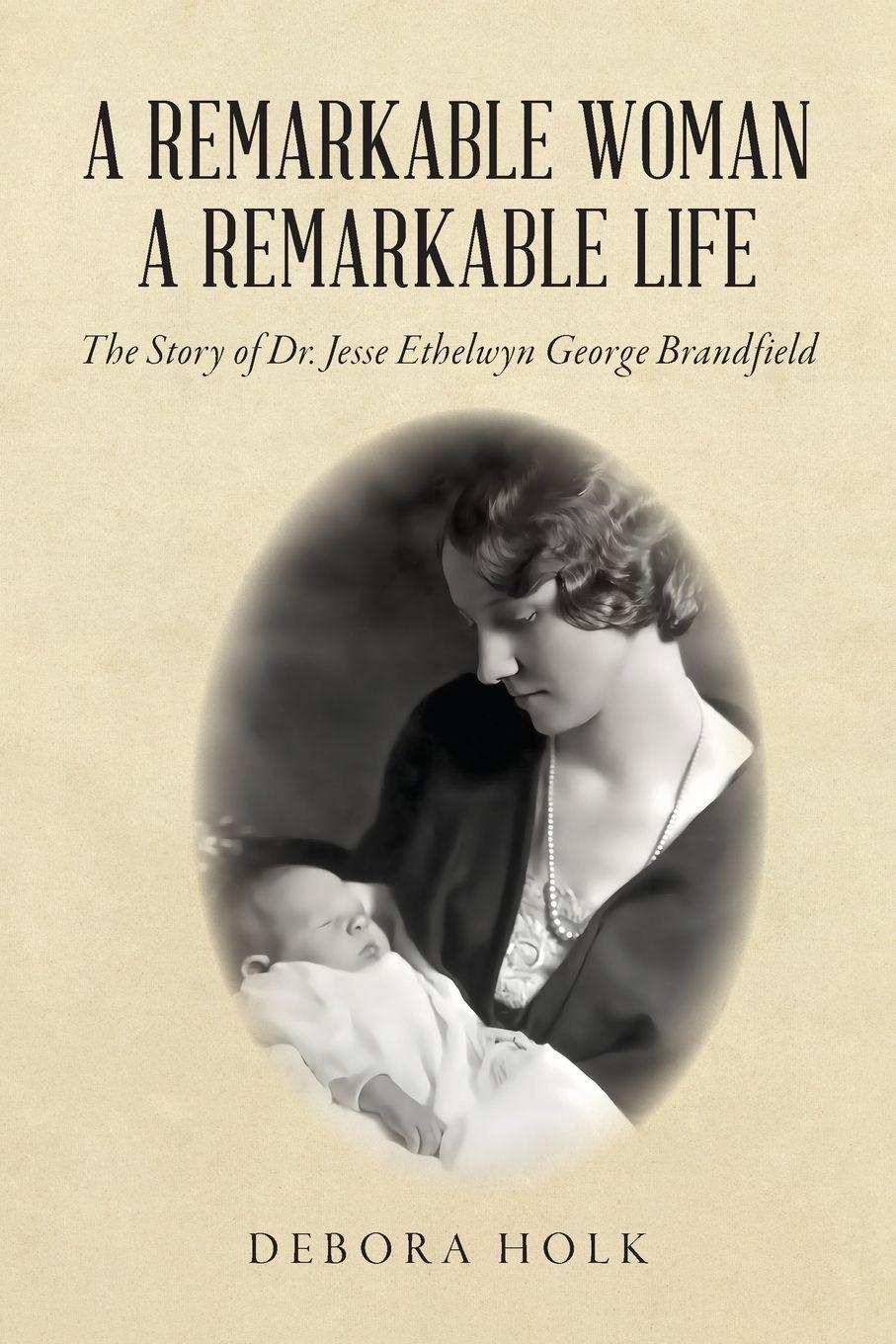 Vorderes Coverbild A Remarkable Woman A Remarkable Life