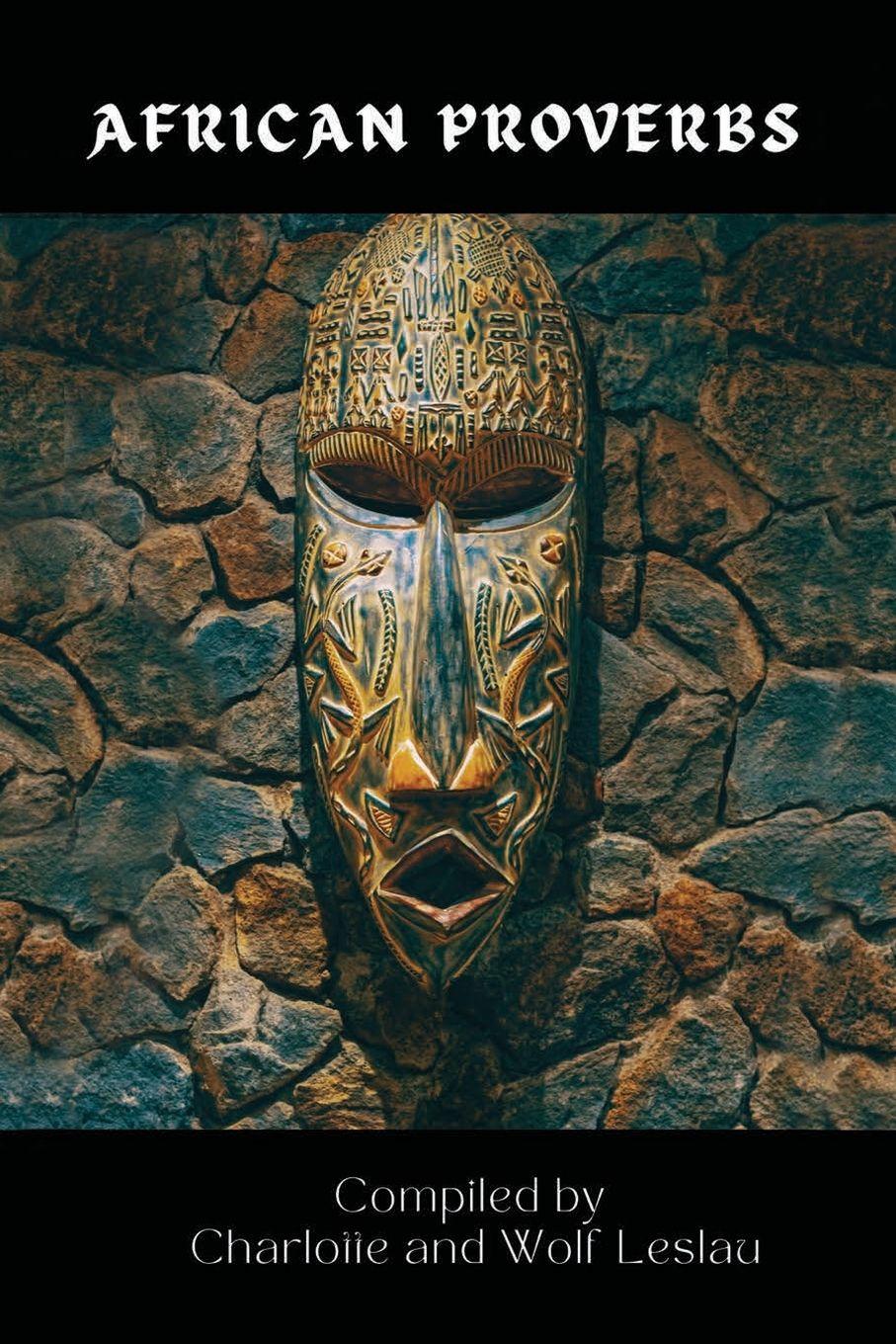 Vorderes Coverbild African Proverbs by Charlotte and Wolf Leslau