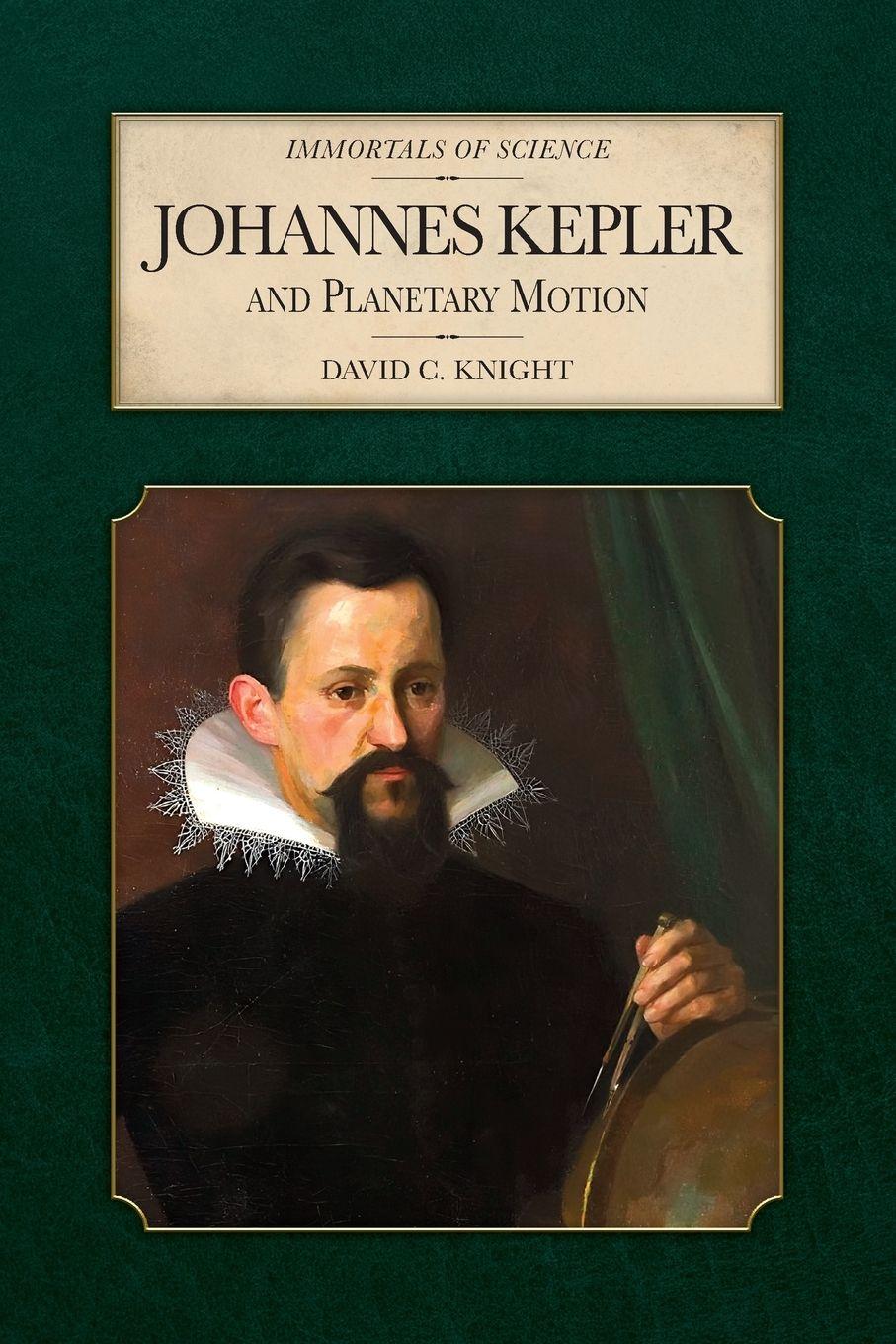 Vorderes Coverbild Johannes Kepler and Planetary Motion