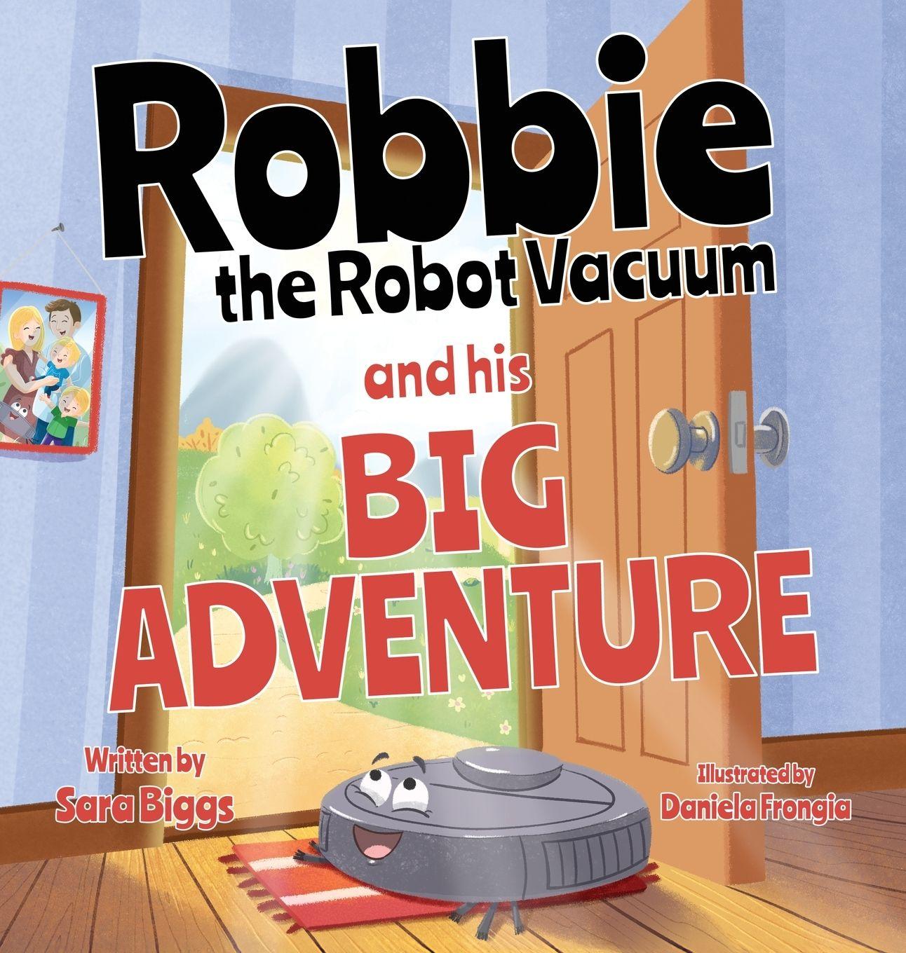 Vorderes Coverbild Robbie the Robot Vacuum and His Big Adventure