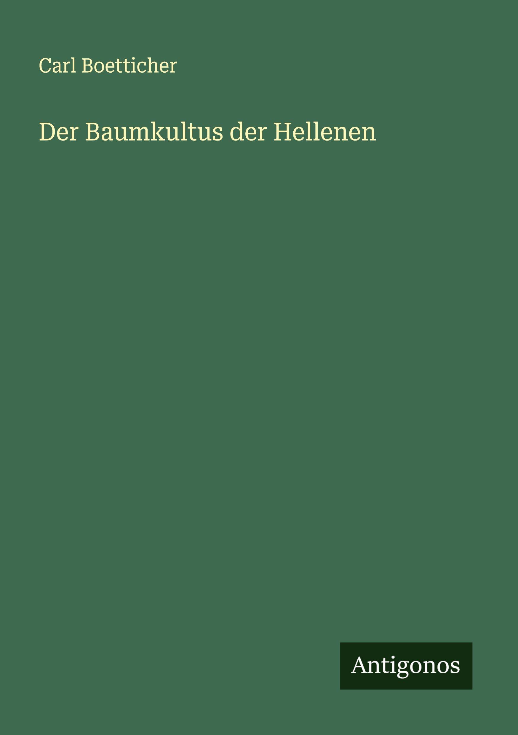 Vorderes Coverbild Der Baumkultus der Hellenen