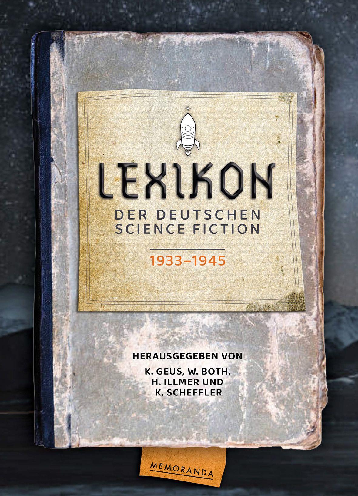 Vorderes Coverbild Lexikon der deutschsprachigen Science ­Fiction 1933-1945