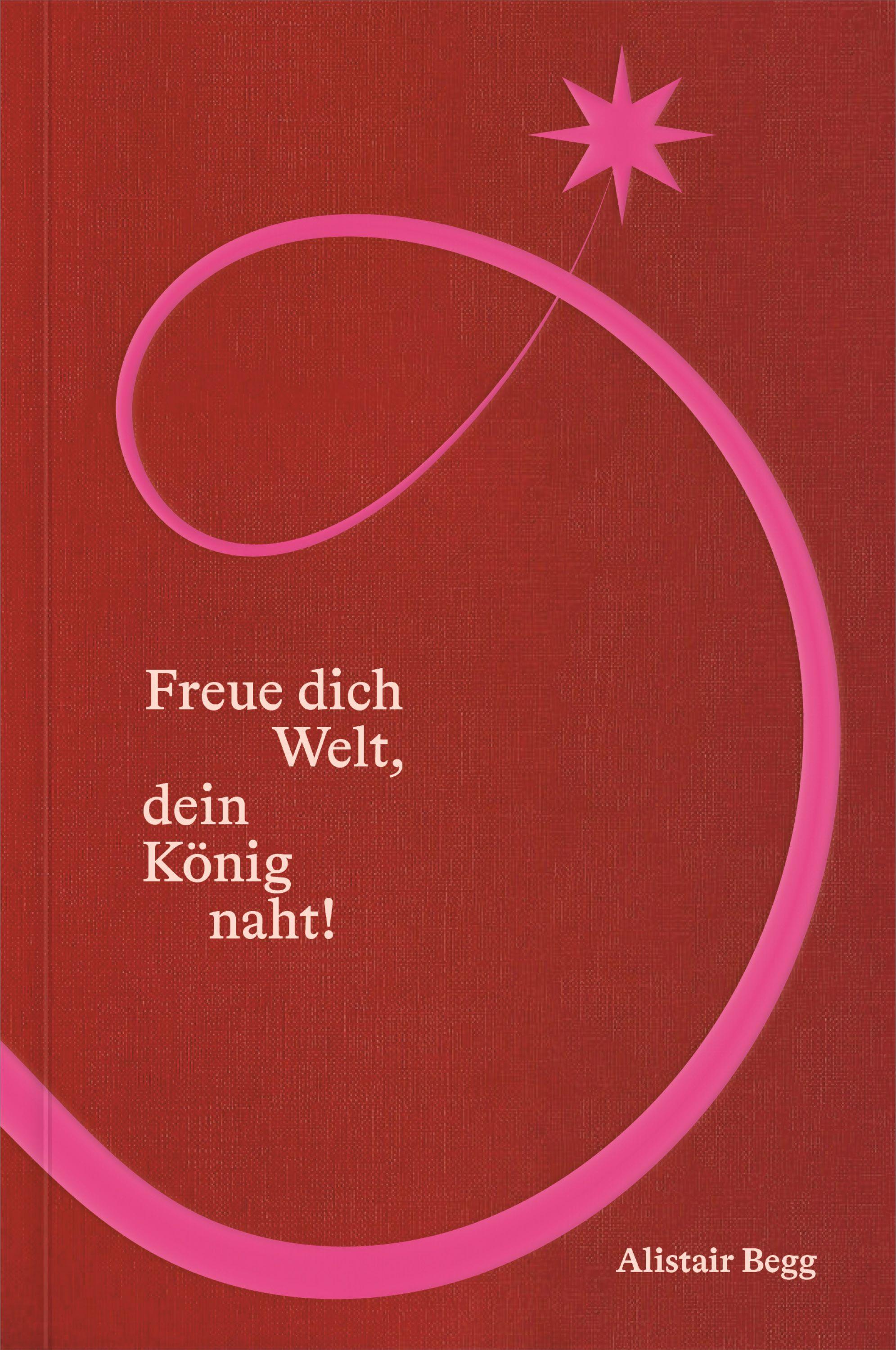 Vorderes Coverbild Freue dich Welt, dein König naht!