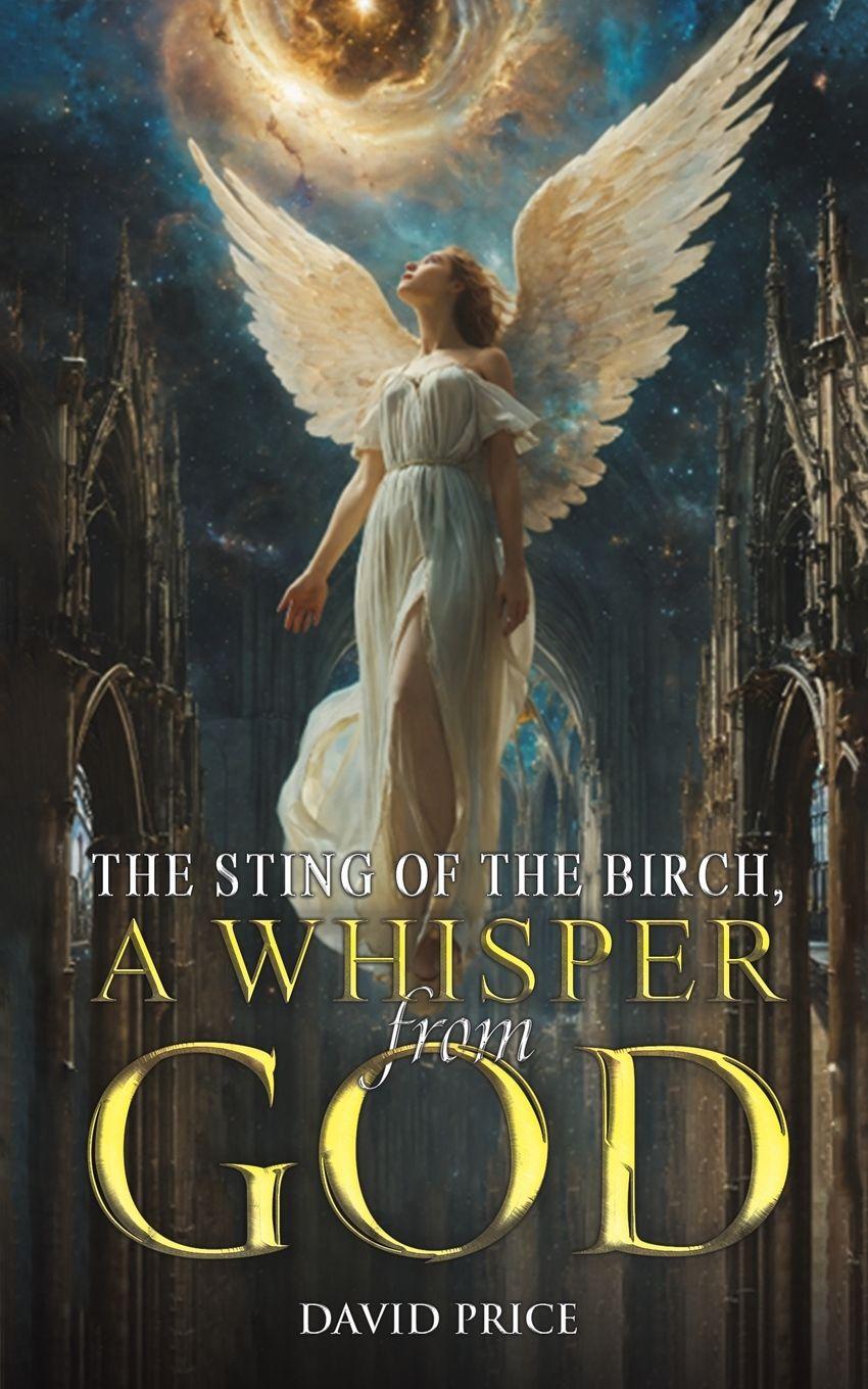 Vorderes Coverbild The Sting of the Birch, a Whisper from God