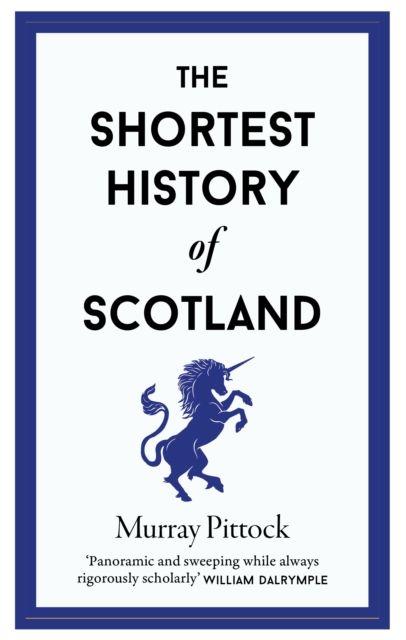 Vorderes Coverbild The Shortest History of Scotland