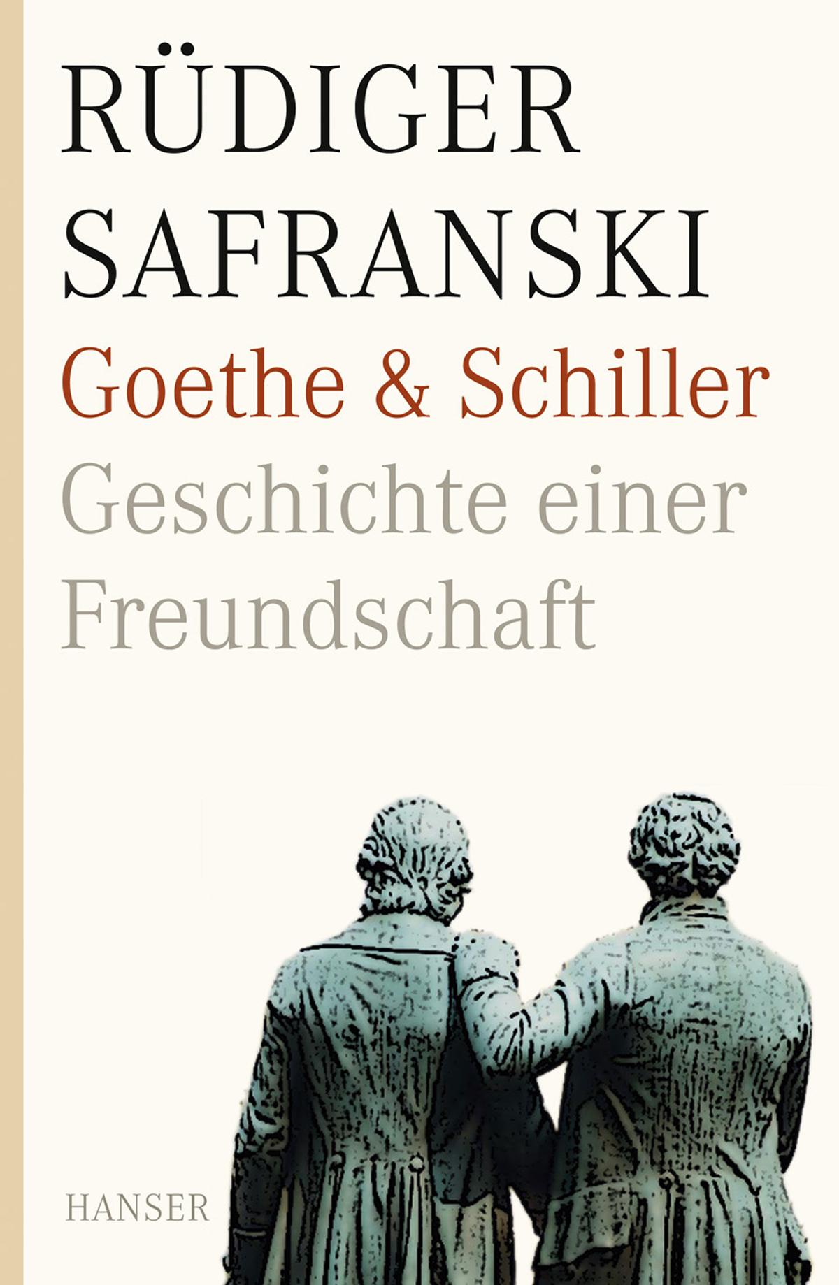 Vorderes Coverbild Goethe und Schiller. Geschichte einer Freundschaft