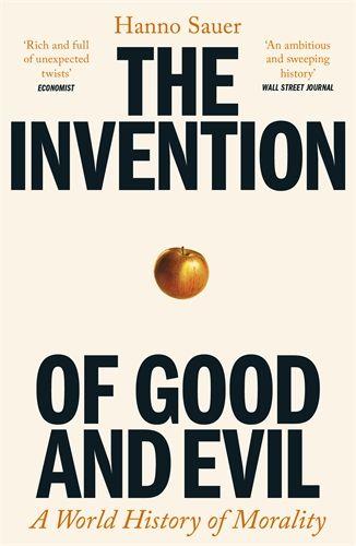 Vorderes Coverbild The Invention of Good and Evil