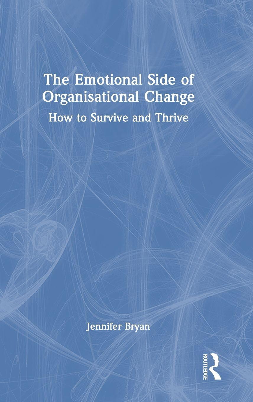 Vorderes Coverbild The Emotional Side of Organisational Change