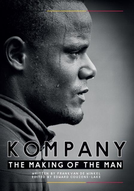 Vorderes Coverbild Kompany - The Making Of the Man