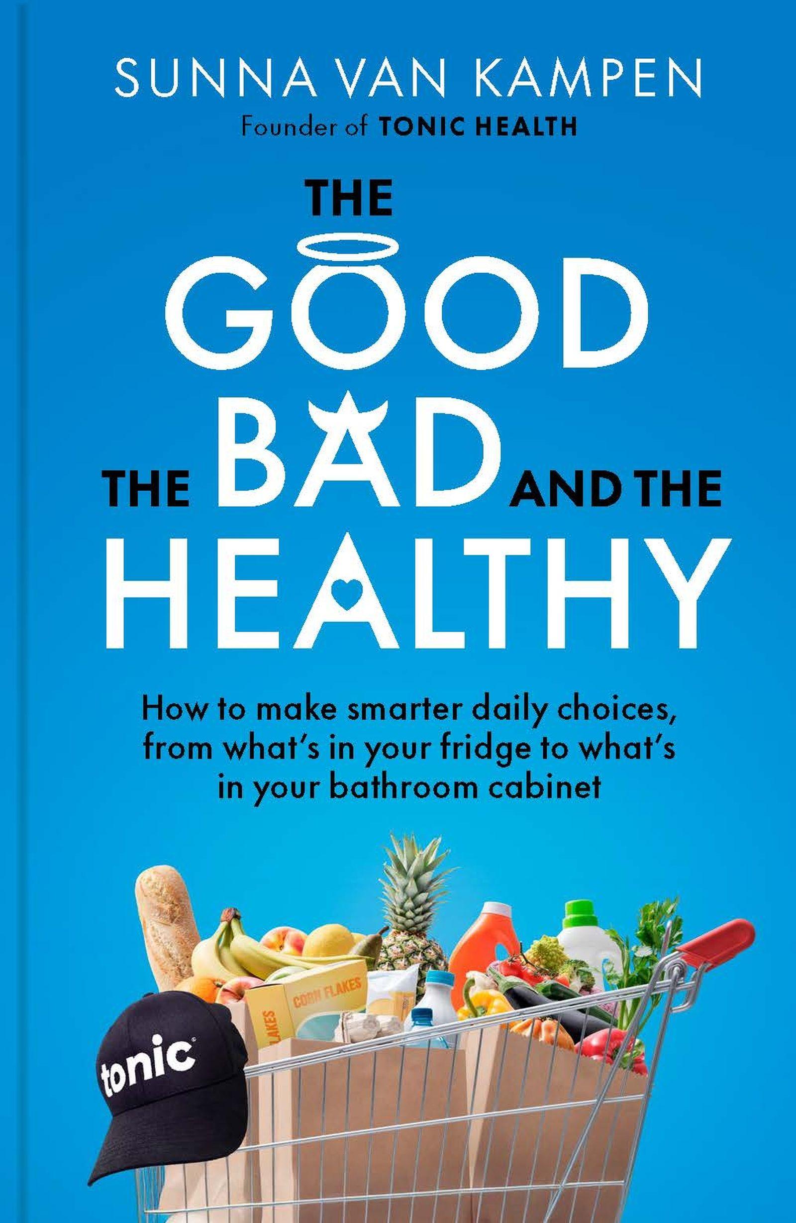 Vorderes Coverbild The Good, the Bad and the Healthy