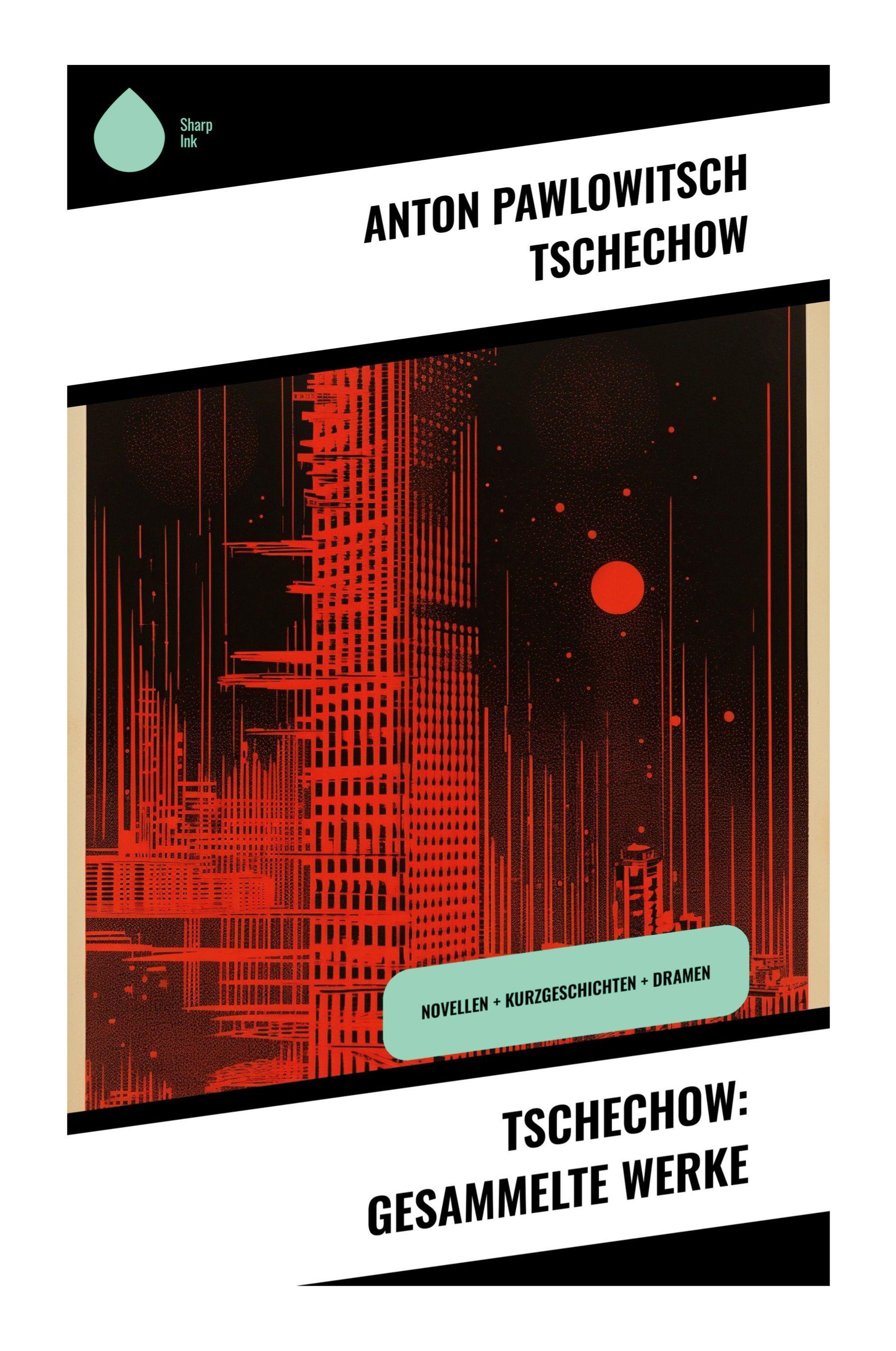 Vorderes Coverbild Tschechow: Gesammelte Werke