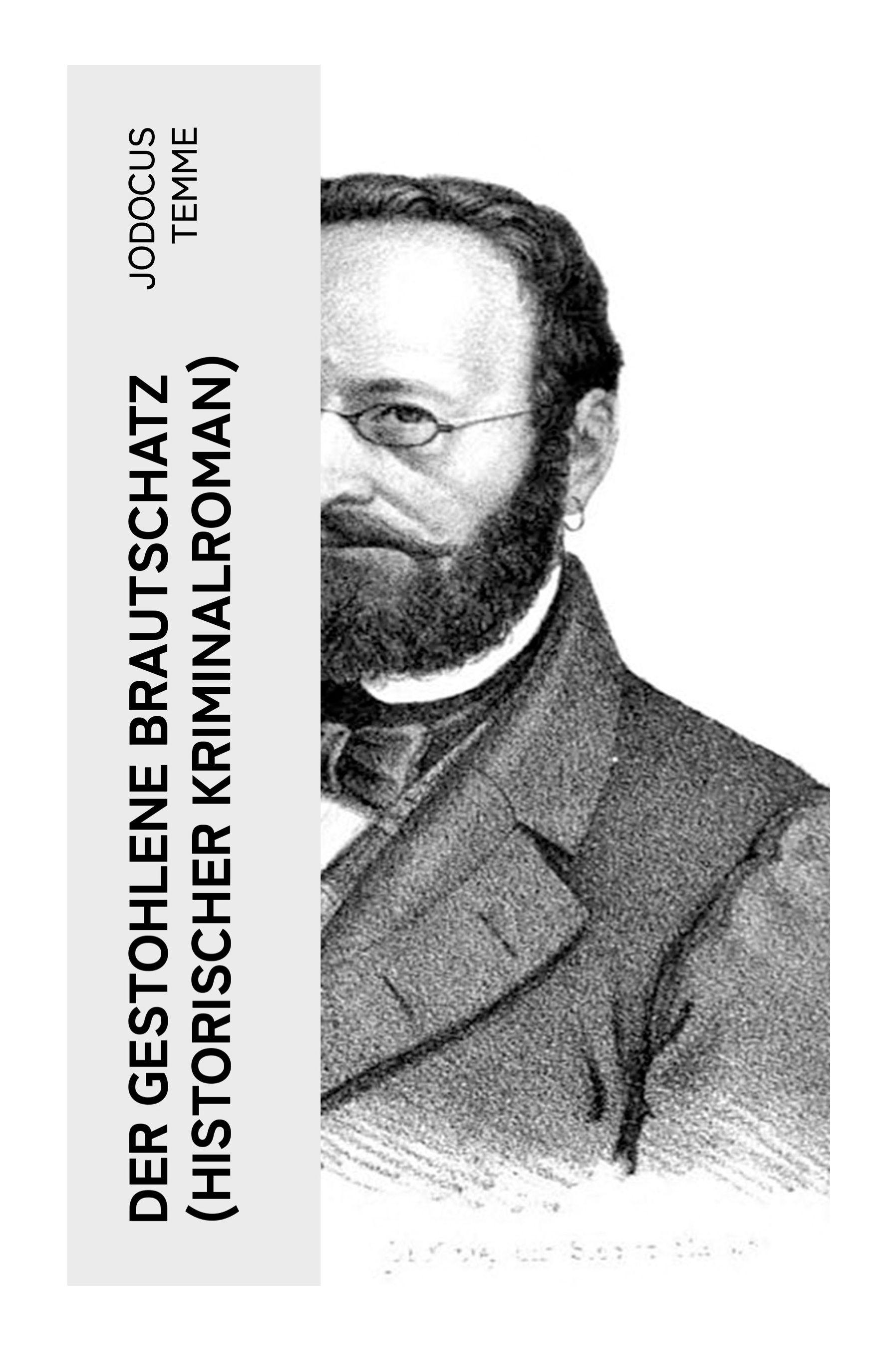 Vorderes Coverbild Der gestohlene Brautschatz (Historischer Kriminalroman)